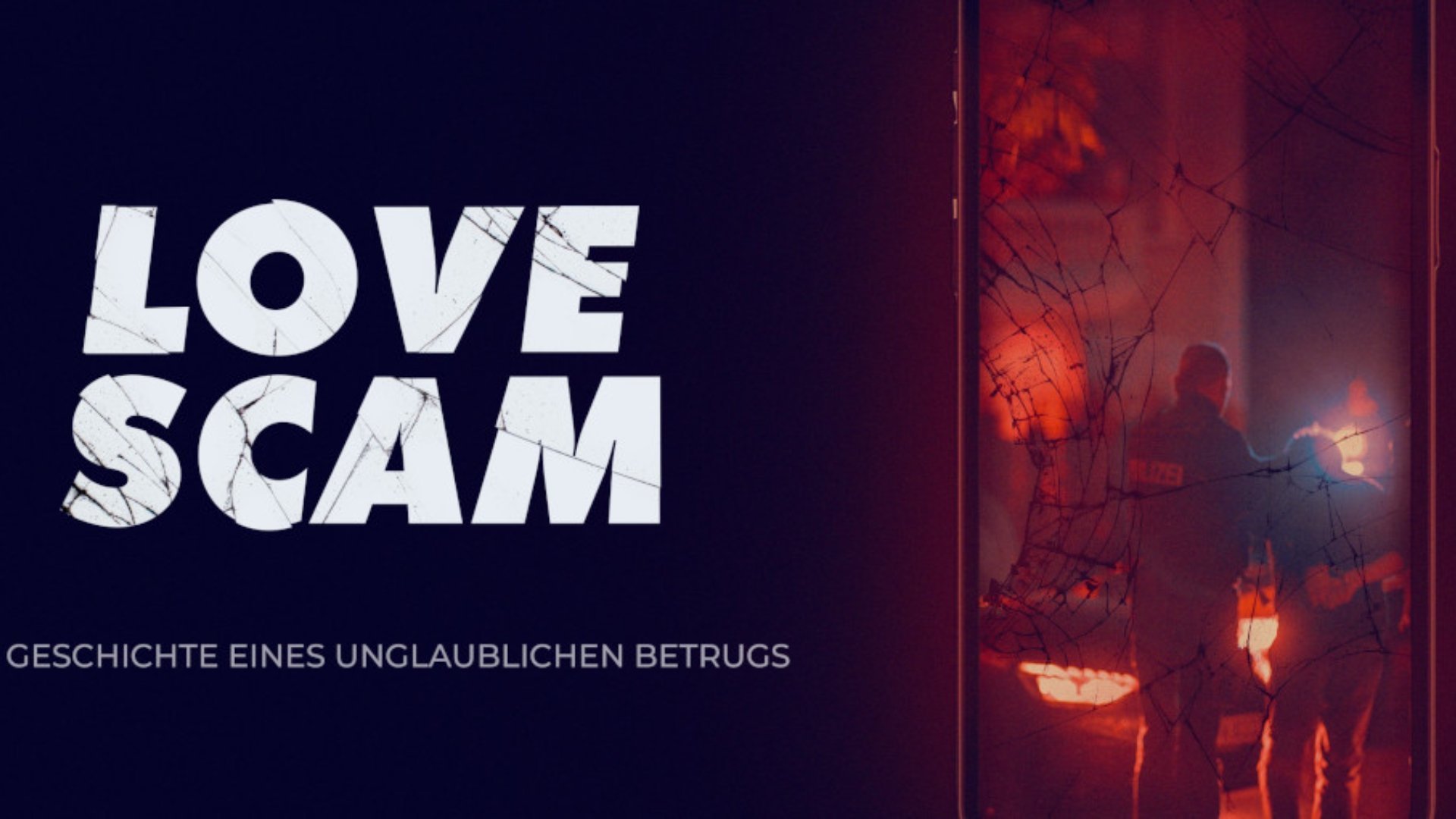 Love Scam: An Unbelievable Fraud