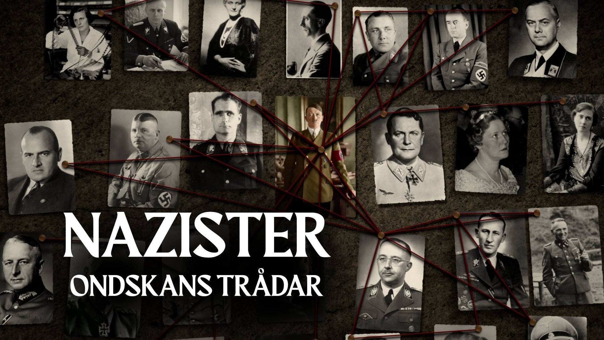 Nazister: Ondskans trådar