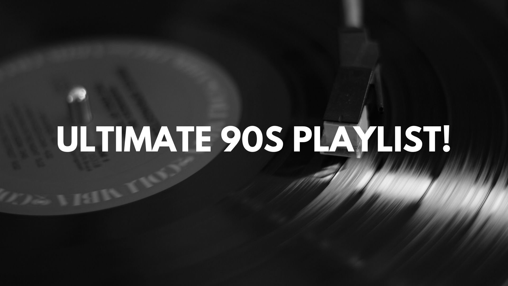 Ultimate 90s Playlist!