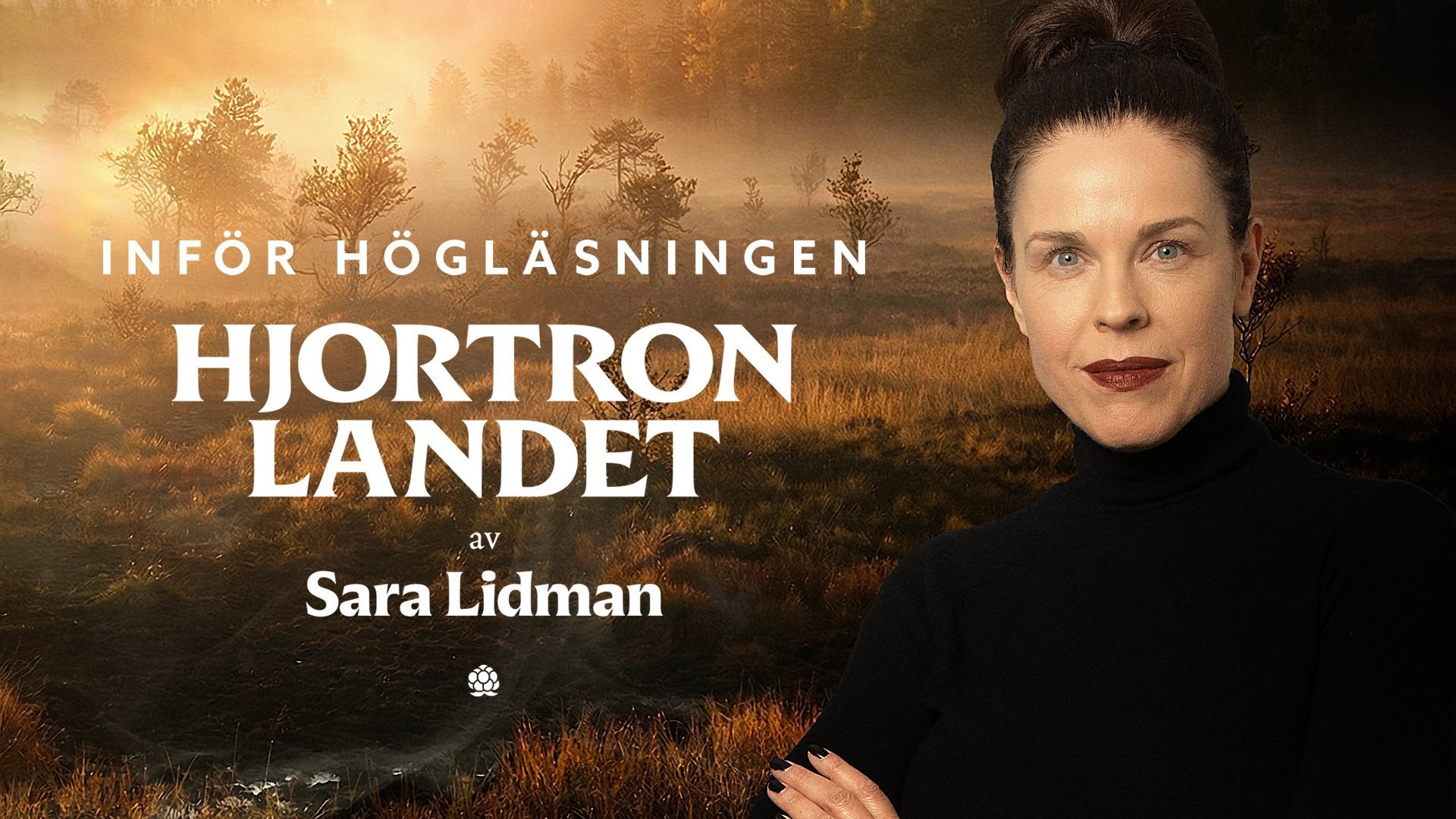 Inför högläsningen - Hjortronlandet av Sara Lidman