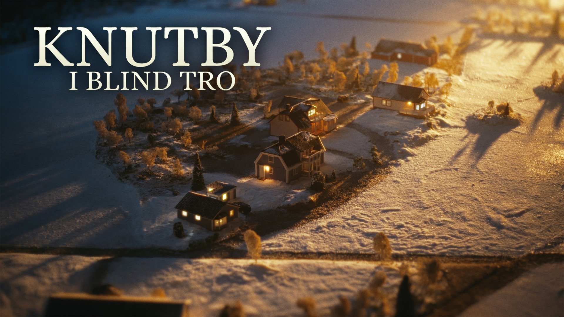 Knutby: I blind tro