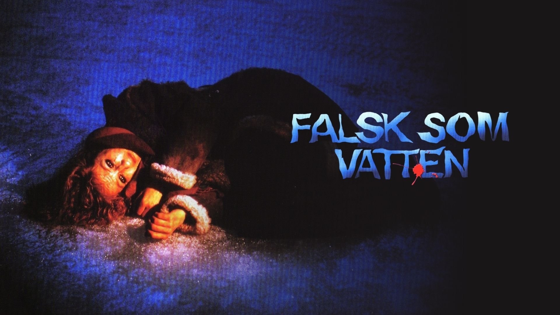Falsk som vatten