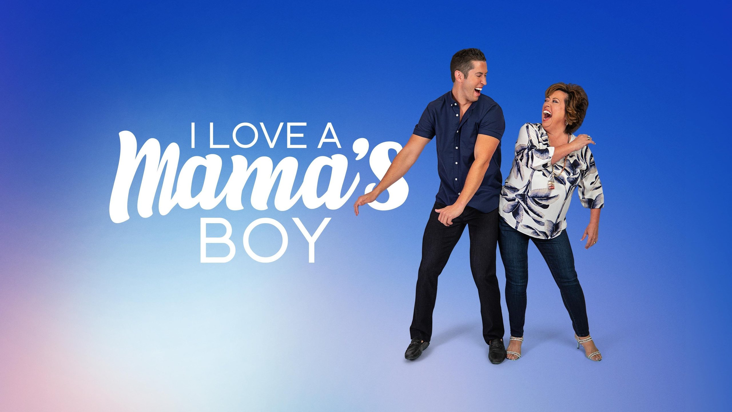 I Love a Mama's Boy