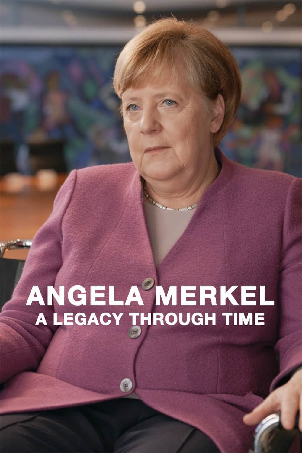 Angela Merkel - A Legacy Through Time