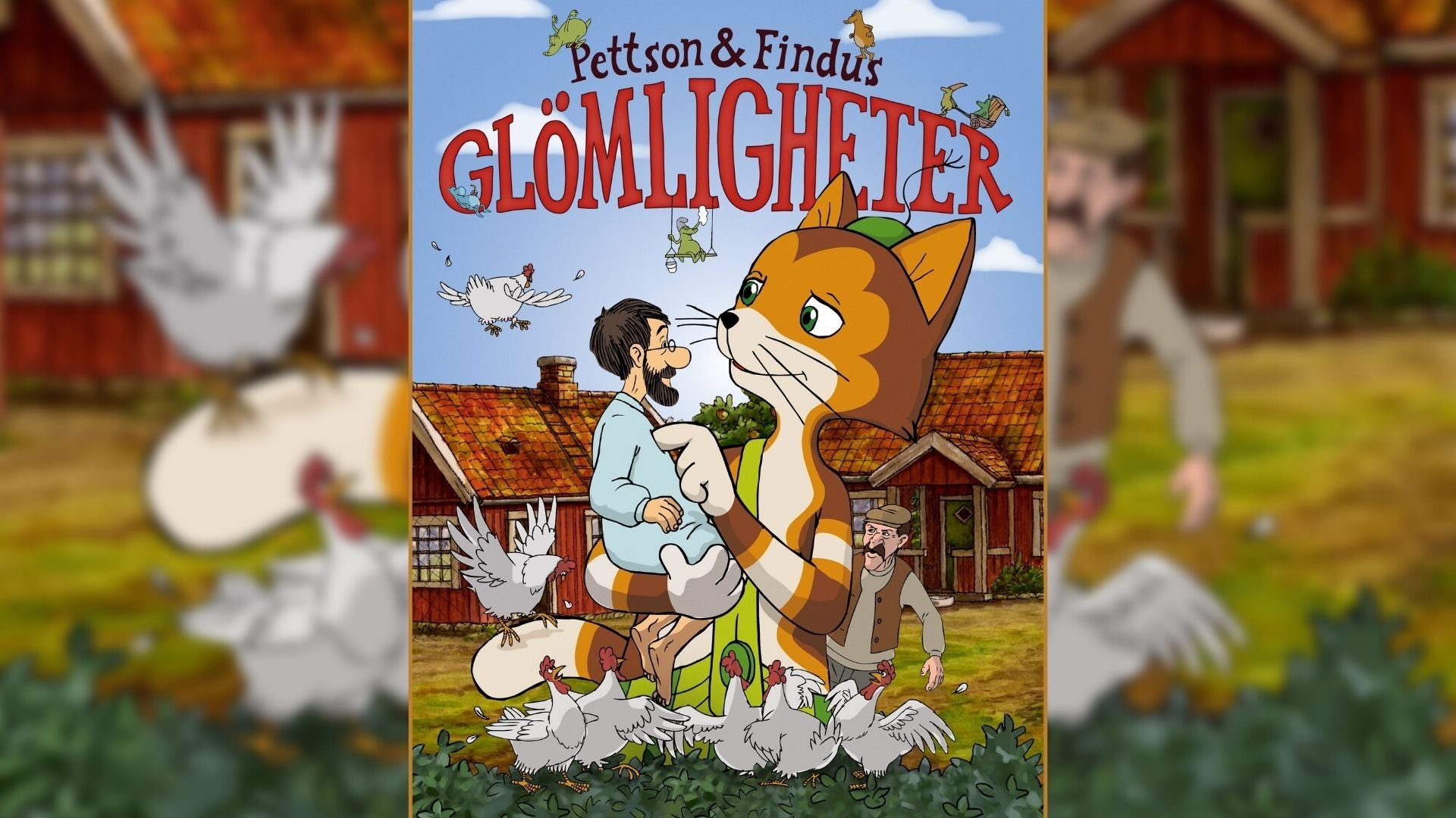 Pettson & Findus - Glömligheter