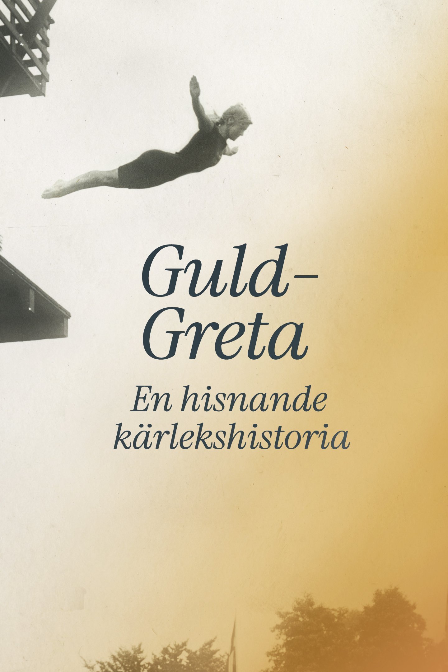 Guld-Greta ? en hisnande kärlekshistoria