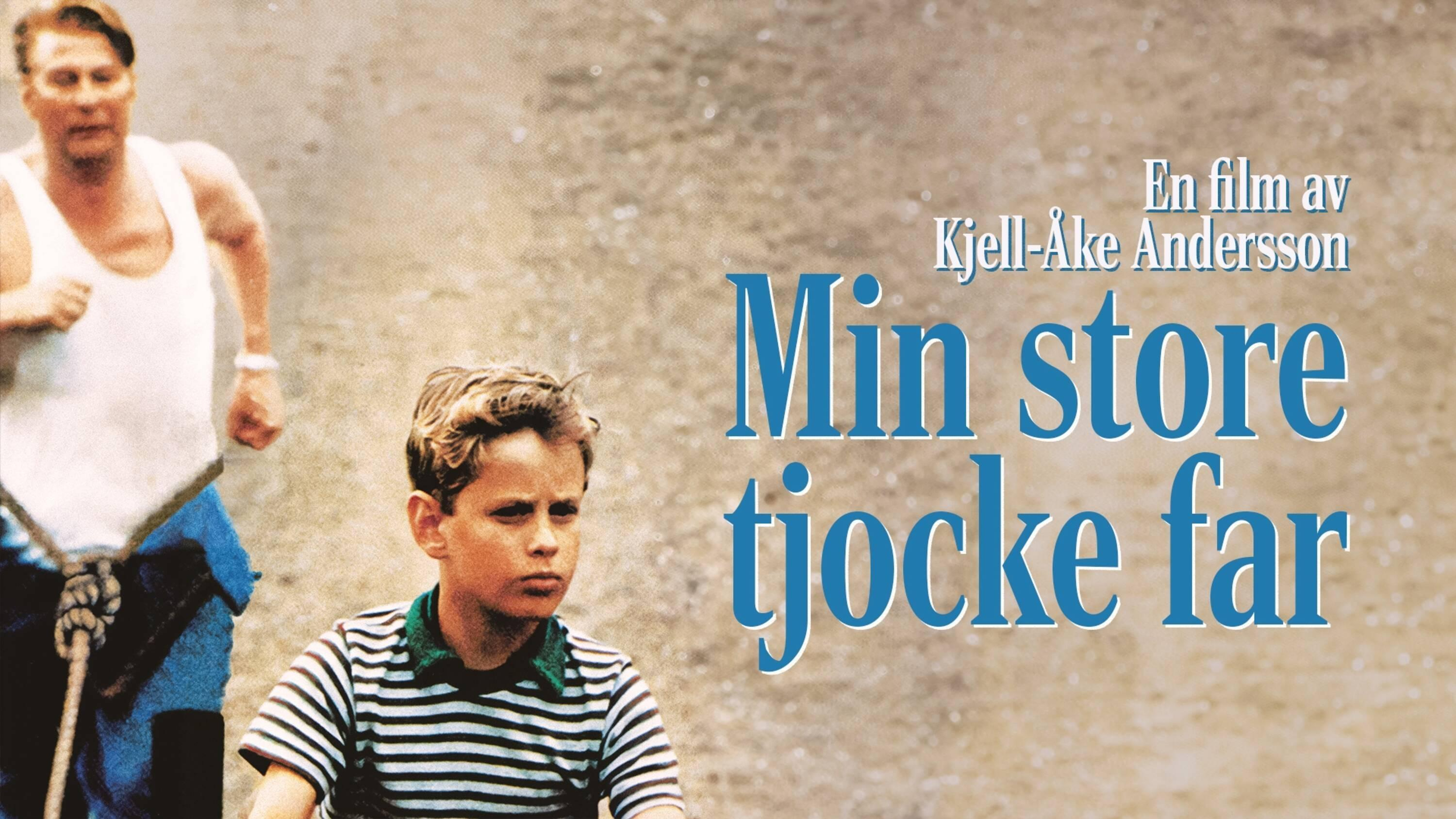 Min store tjocke far