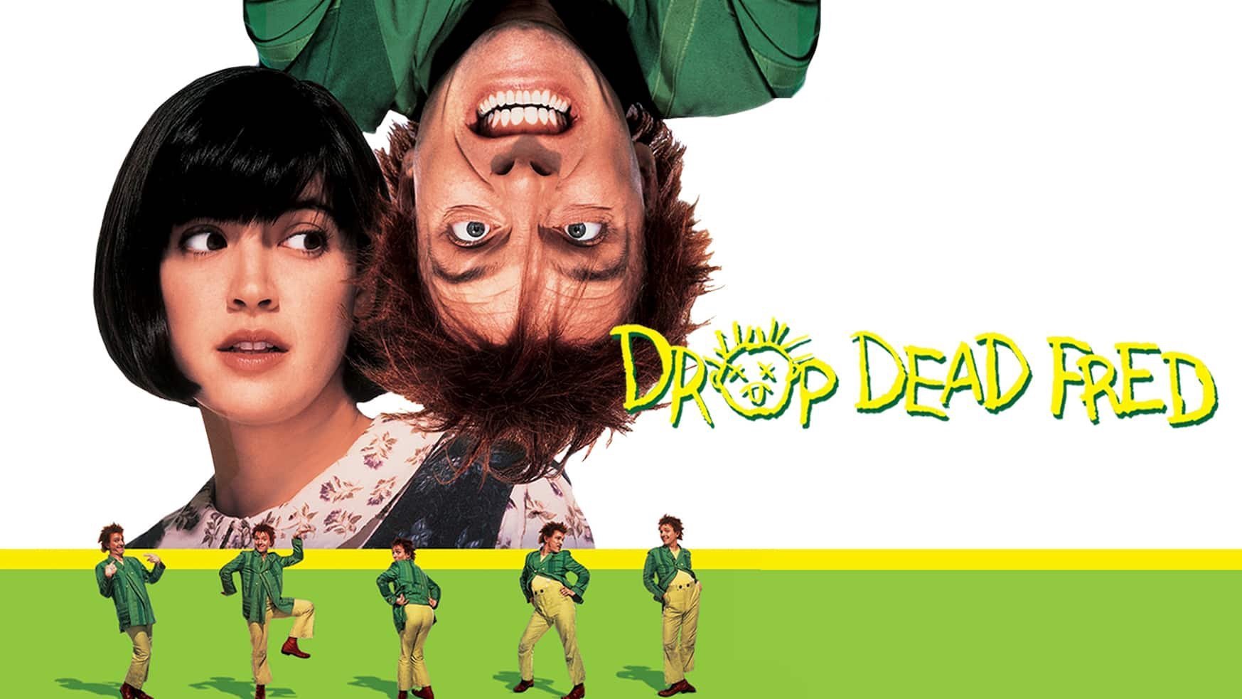 Drop Dead Fred