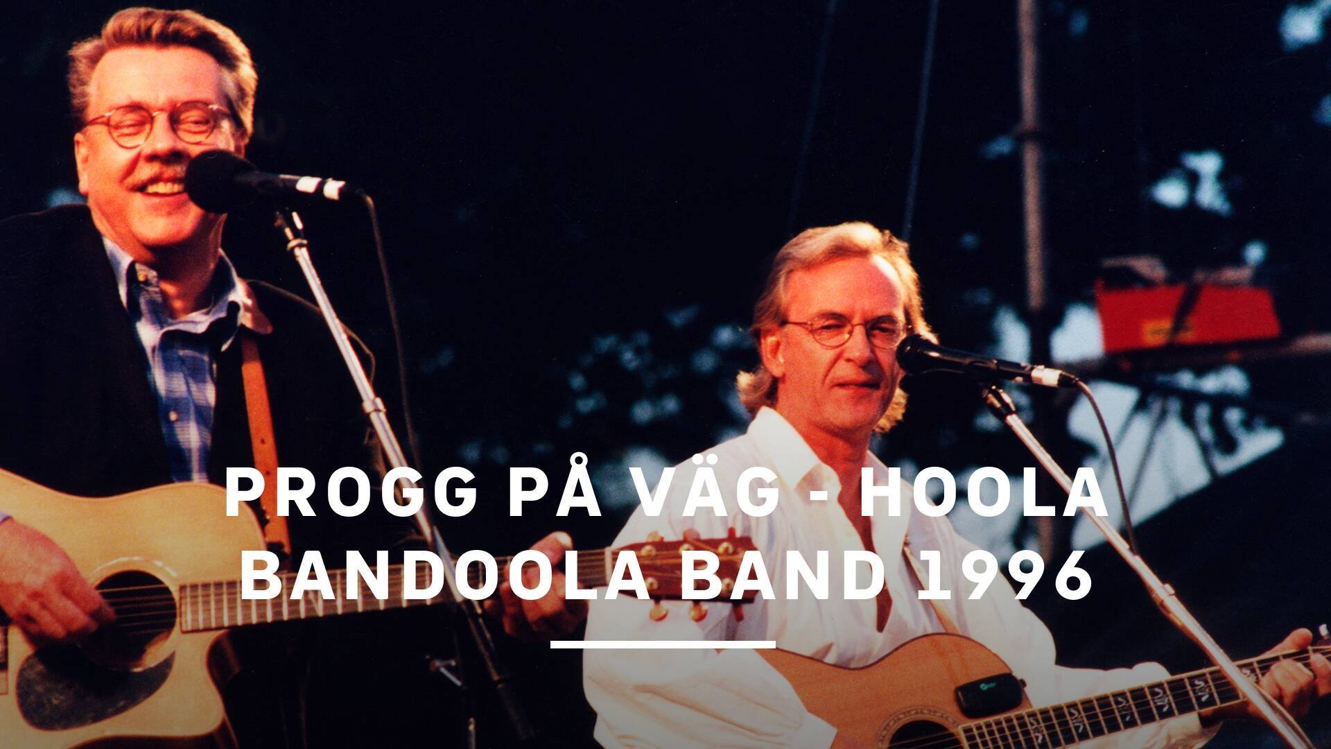 Progg på väg - Hoola Bandoola Band 1996