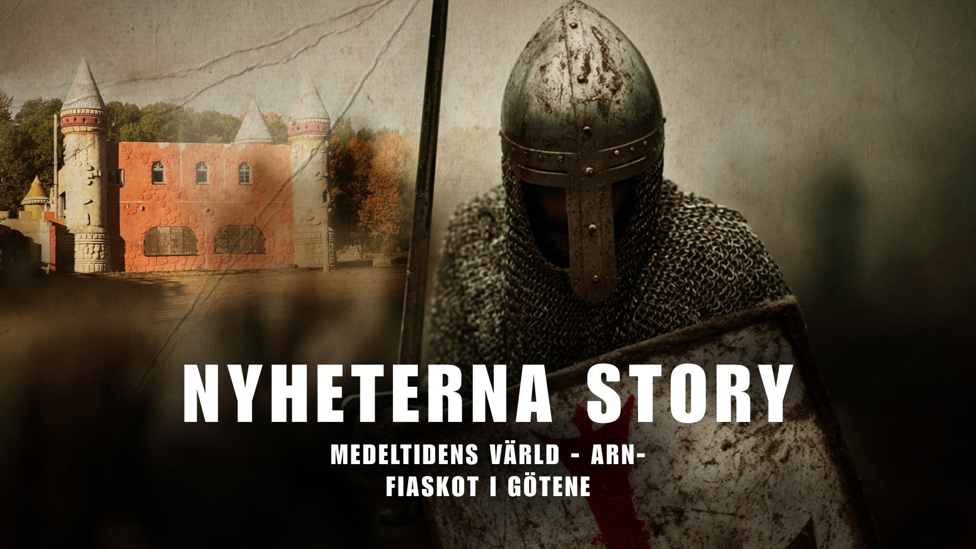 Nyheterna Story: Medeltidens värld - Arn-fiaskot i Götene