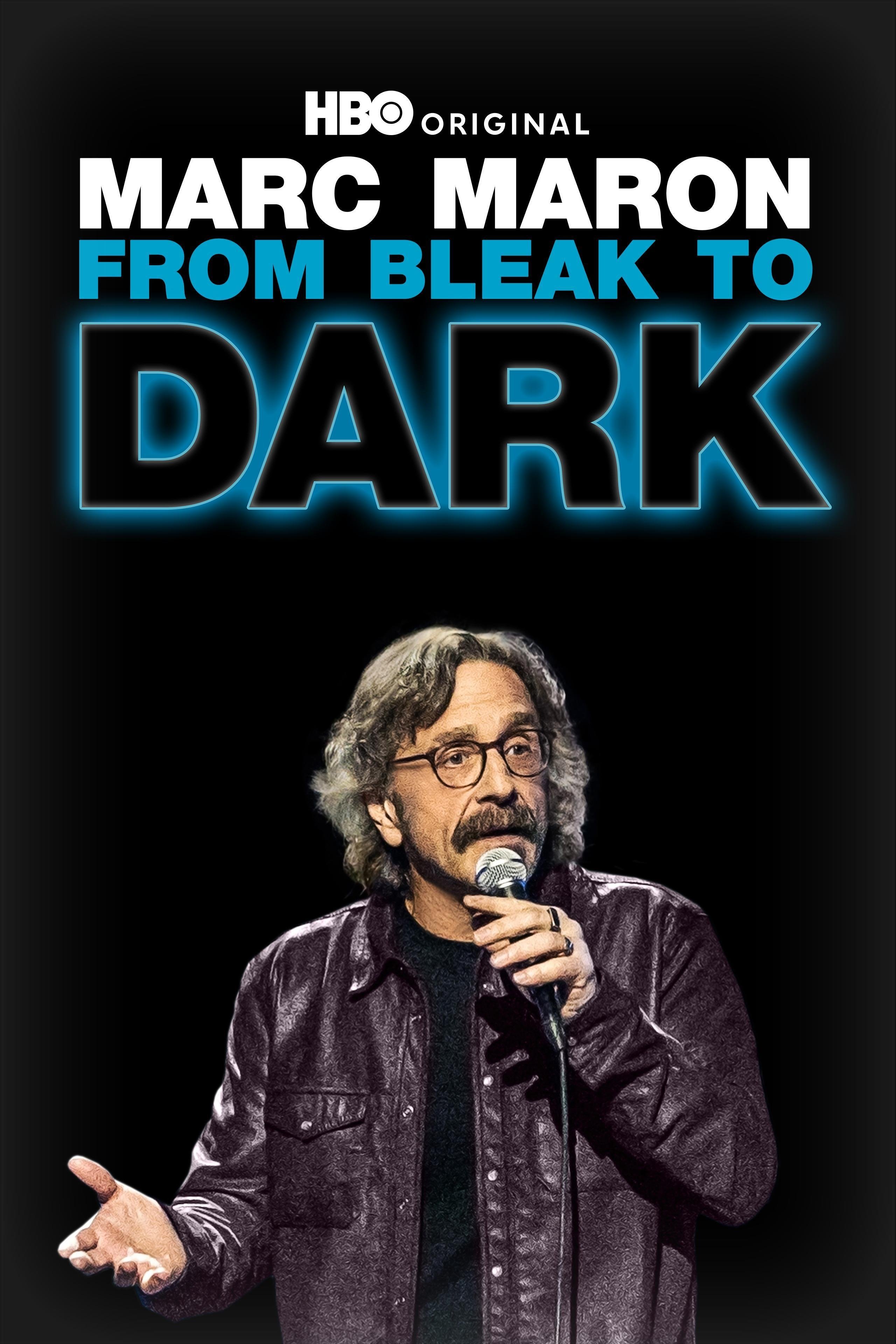 Marc Maron: From Bleak to Dark