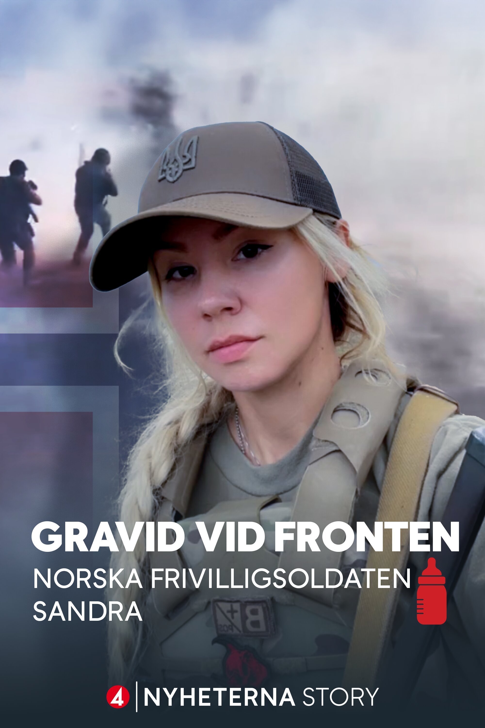 Nyheterna Story: Gravid vid fronten - Norska frivilligsoldaten Sandra