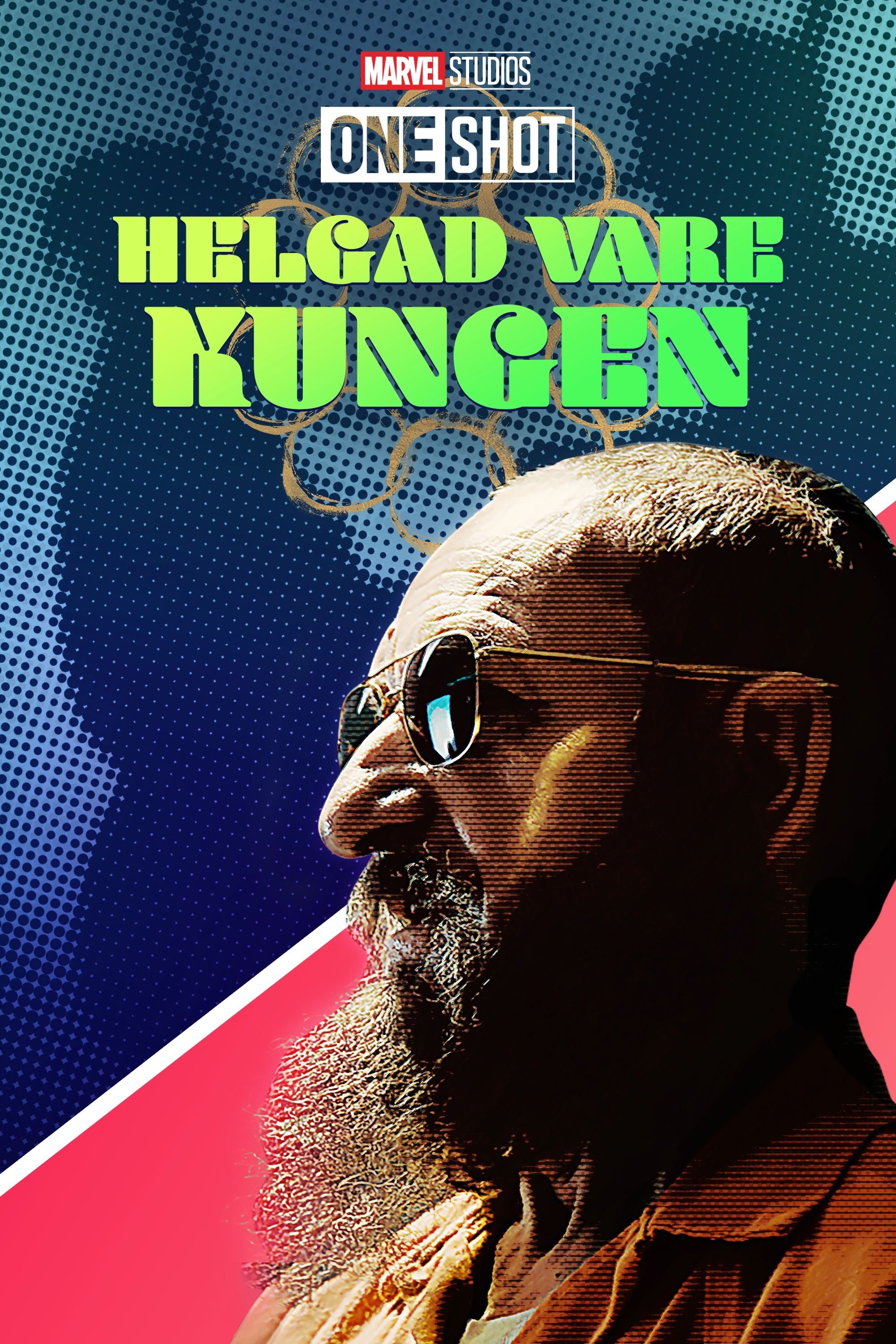 Marvel One-Shot: Helgad vare kungen