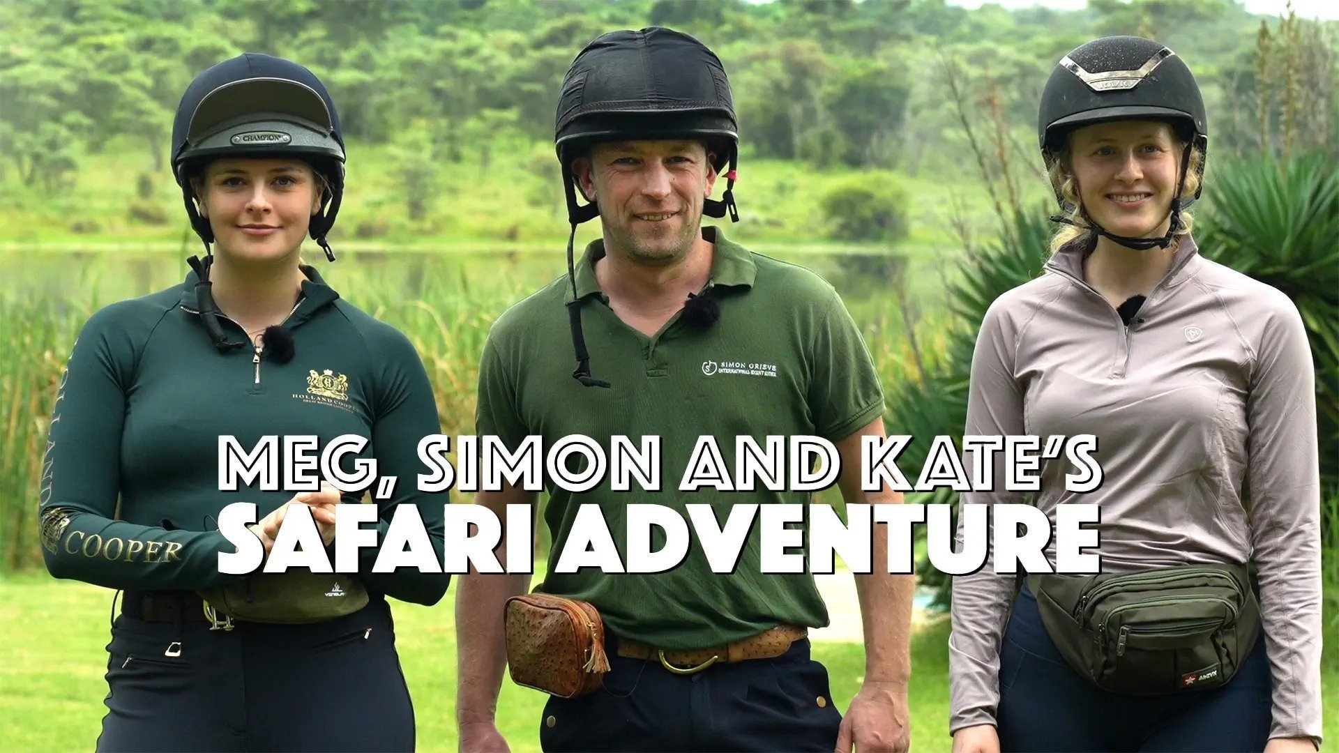 Meg, Simon and Kate's Safari Adventure