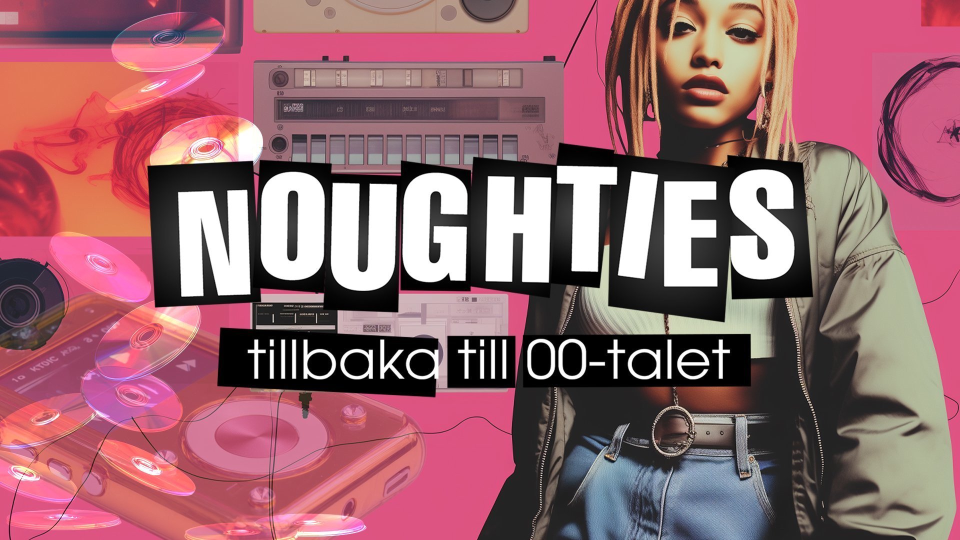 Noughties – tillbaka till 00-talet
