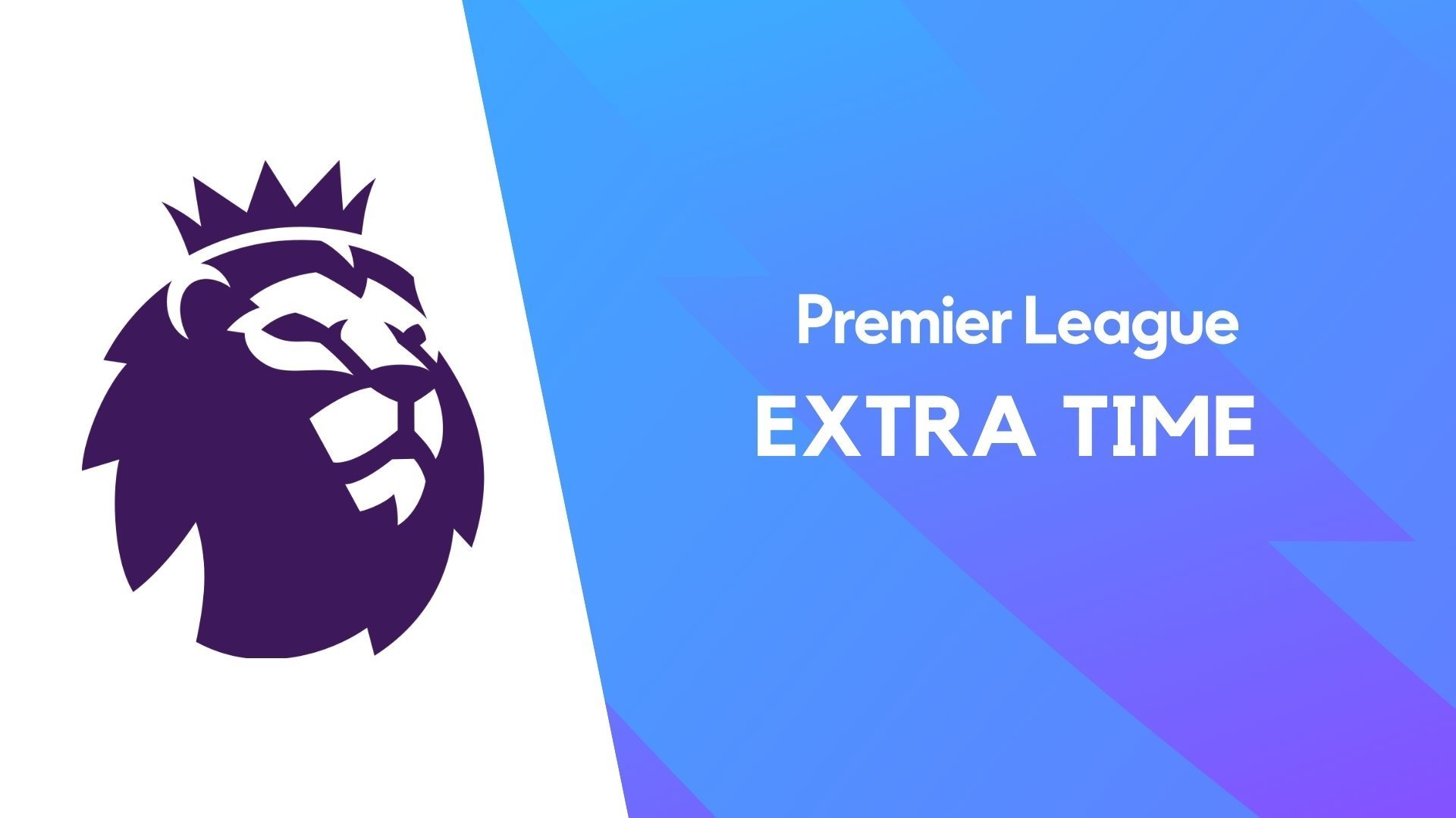 Premier League Extra Time