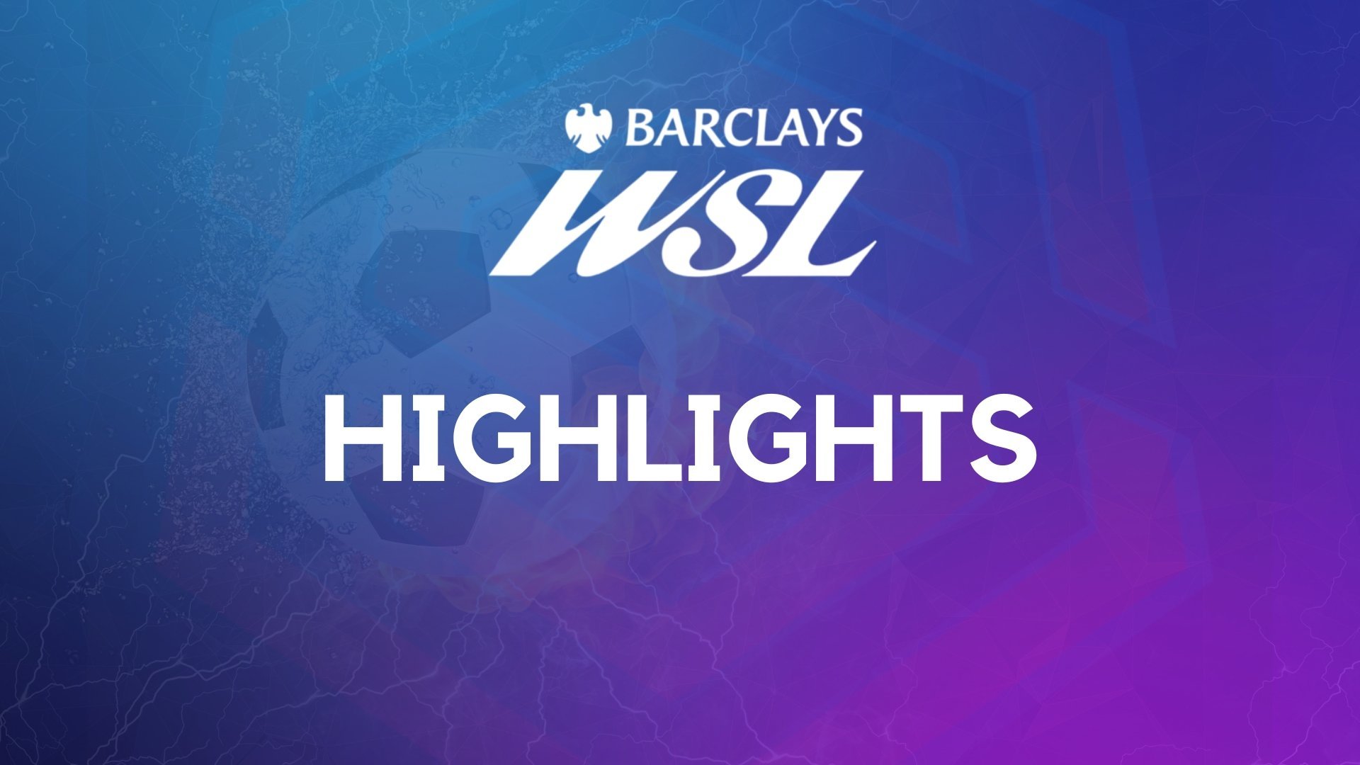 WSL Highlights