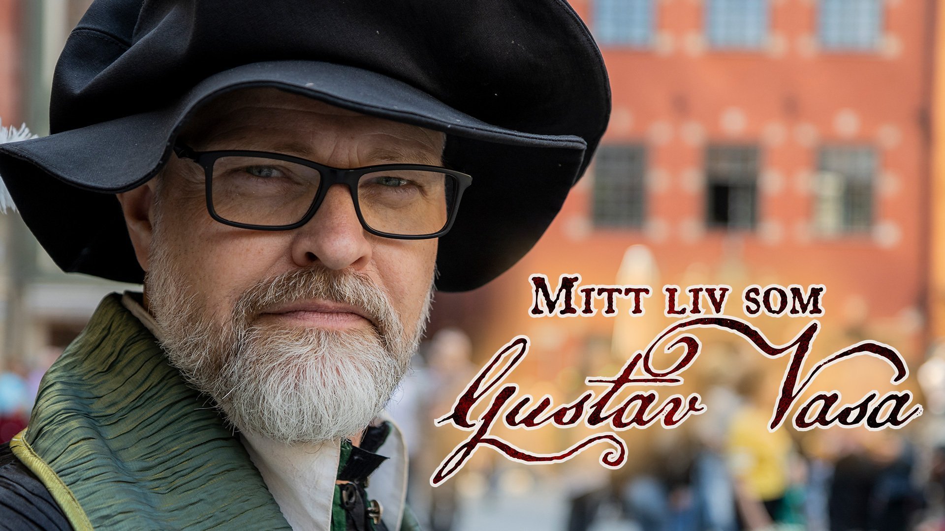 Mitt liv som Gustav Vasa