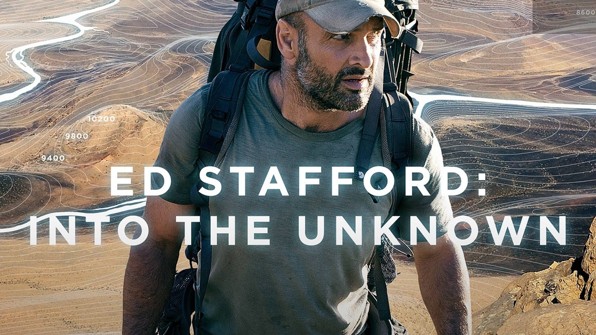 Ed Stafford: Into The Unknown