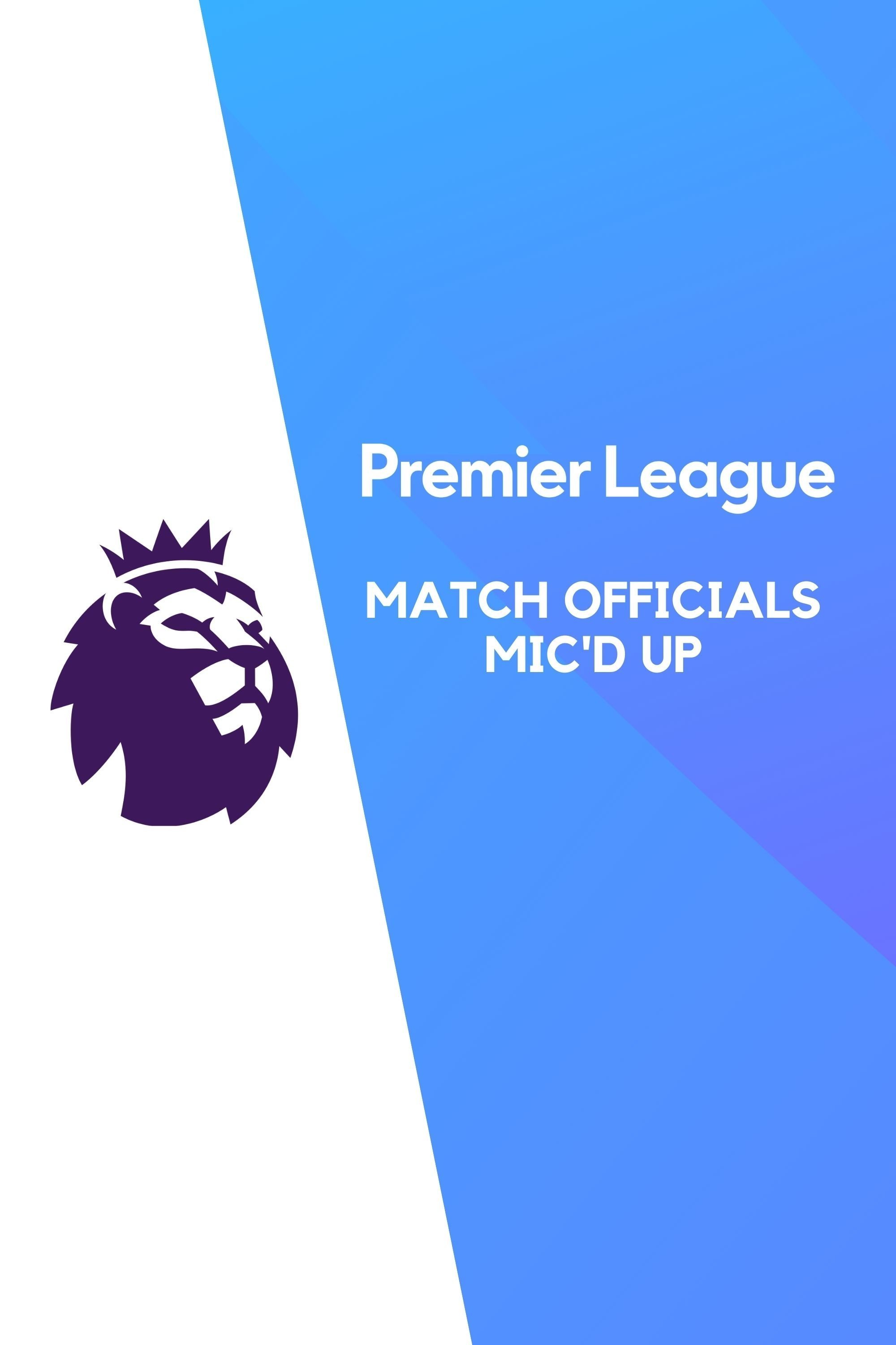 Match Officials Mic’d Up