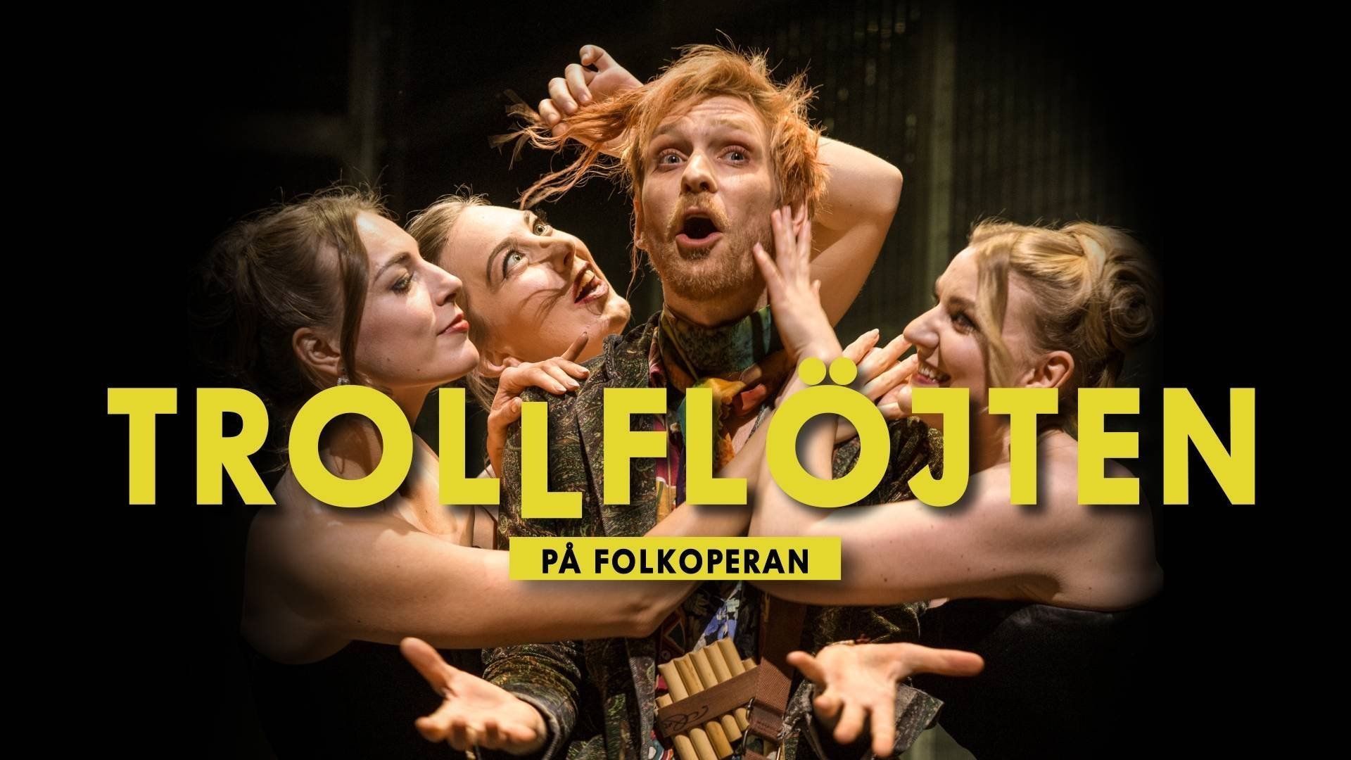 Trollflöjten på Folkoperan