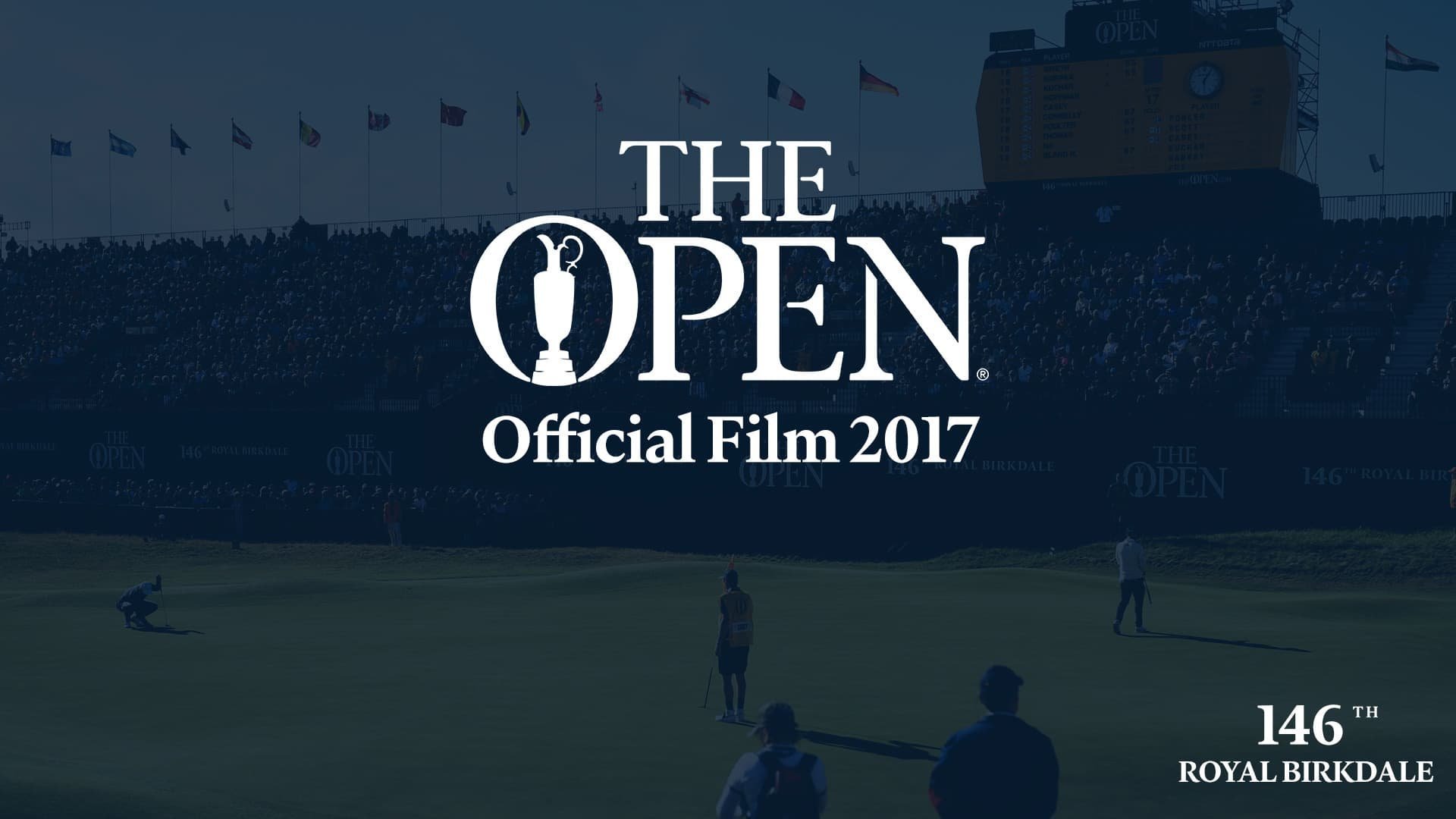 48. The Open Official Films 2017