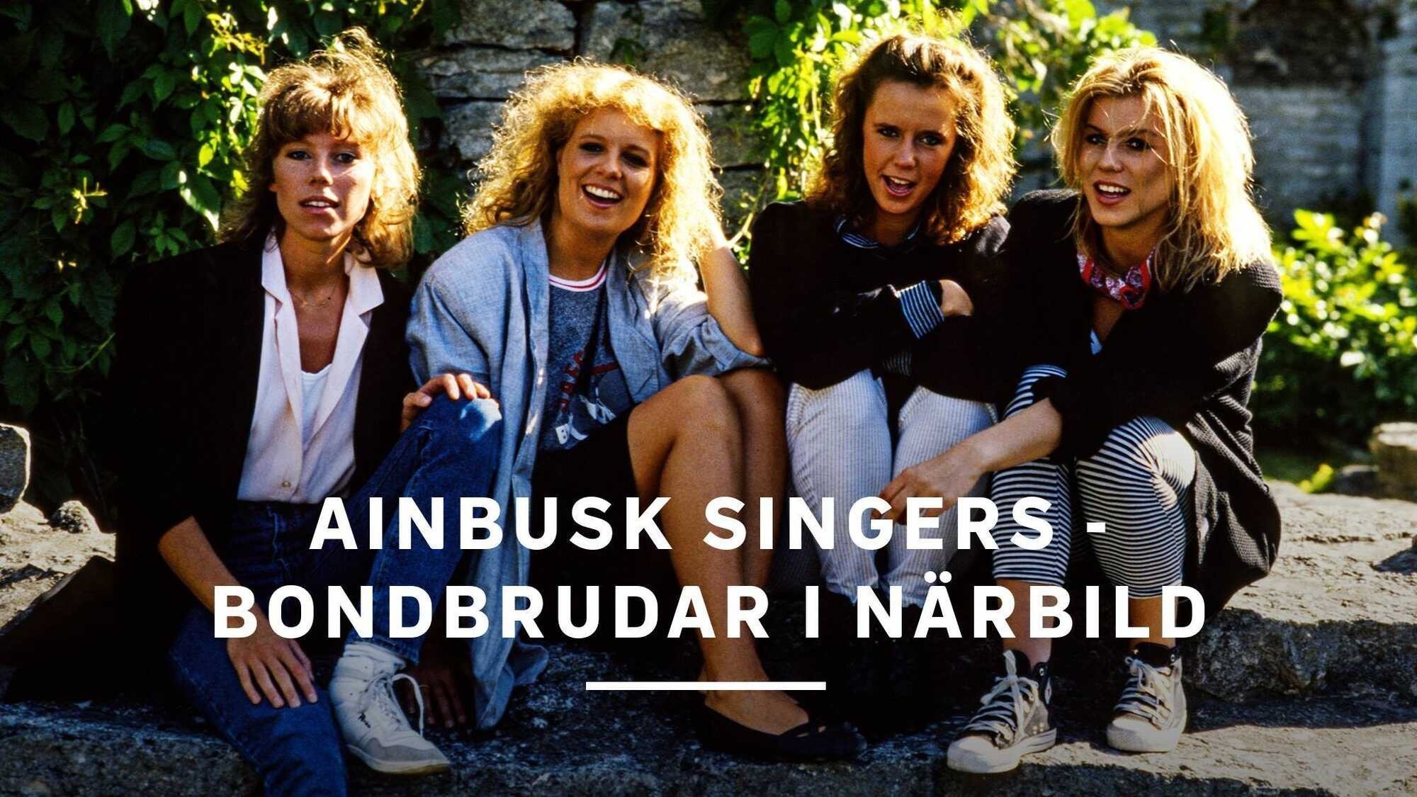Ainbusk Singers - Bondbrudar i närbild