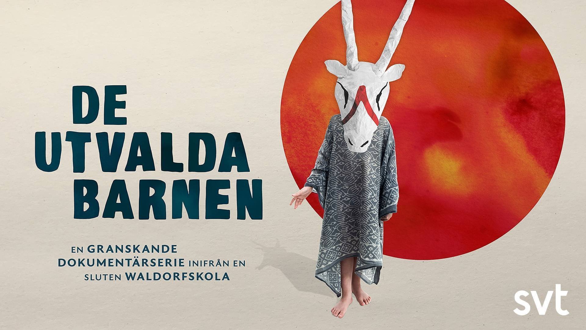 Dokument inifrån: De utvalda barnen