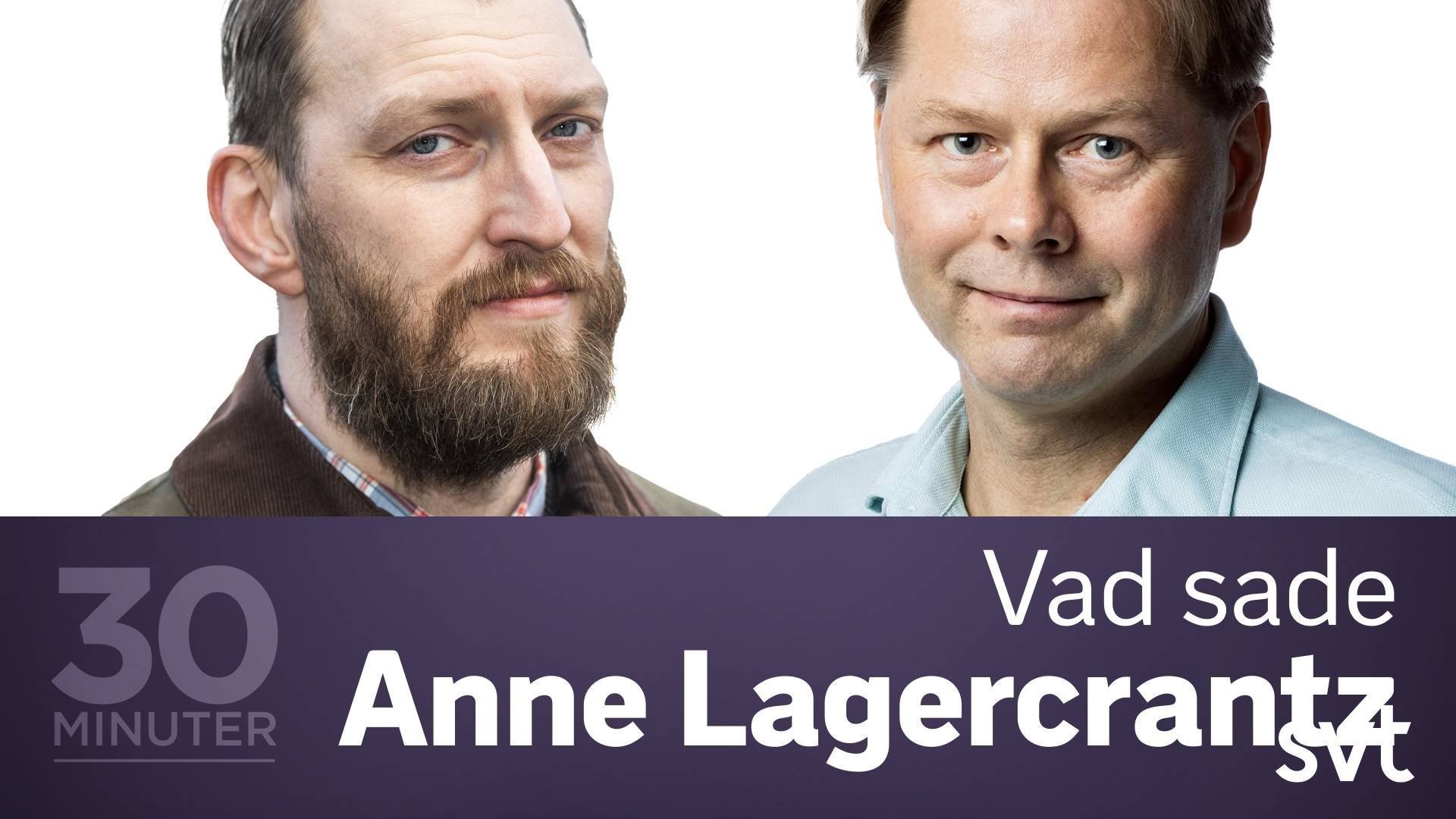 3. Vad sade SVT:s vd Anne Lagercrantz?