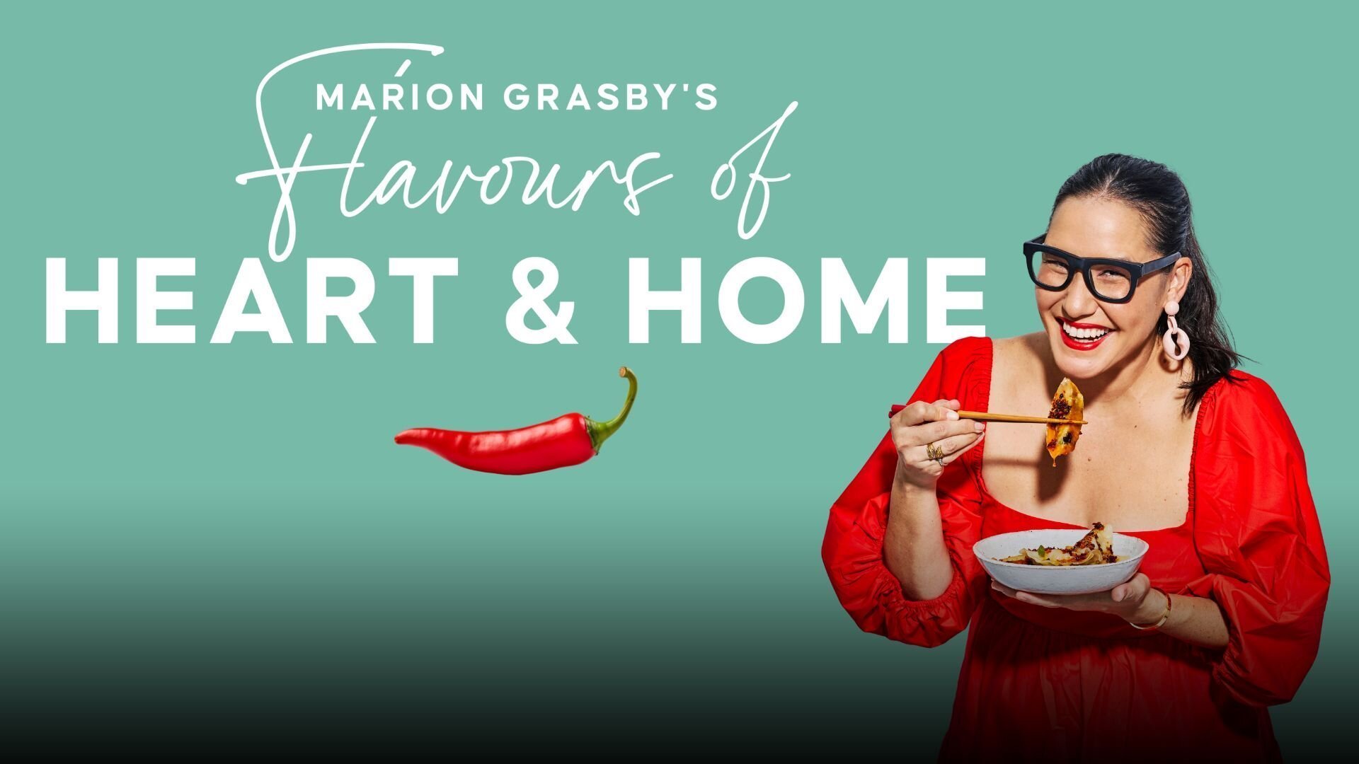 Marion Grasby's Flavours of Heart and Home