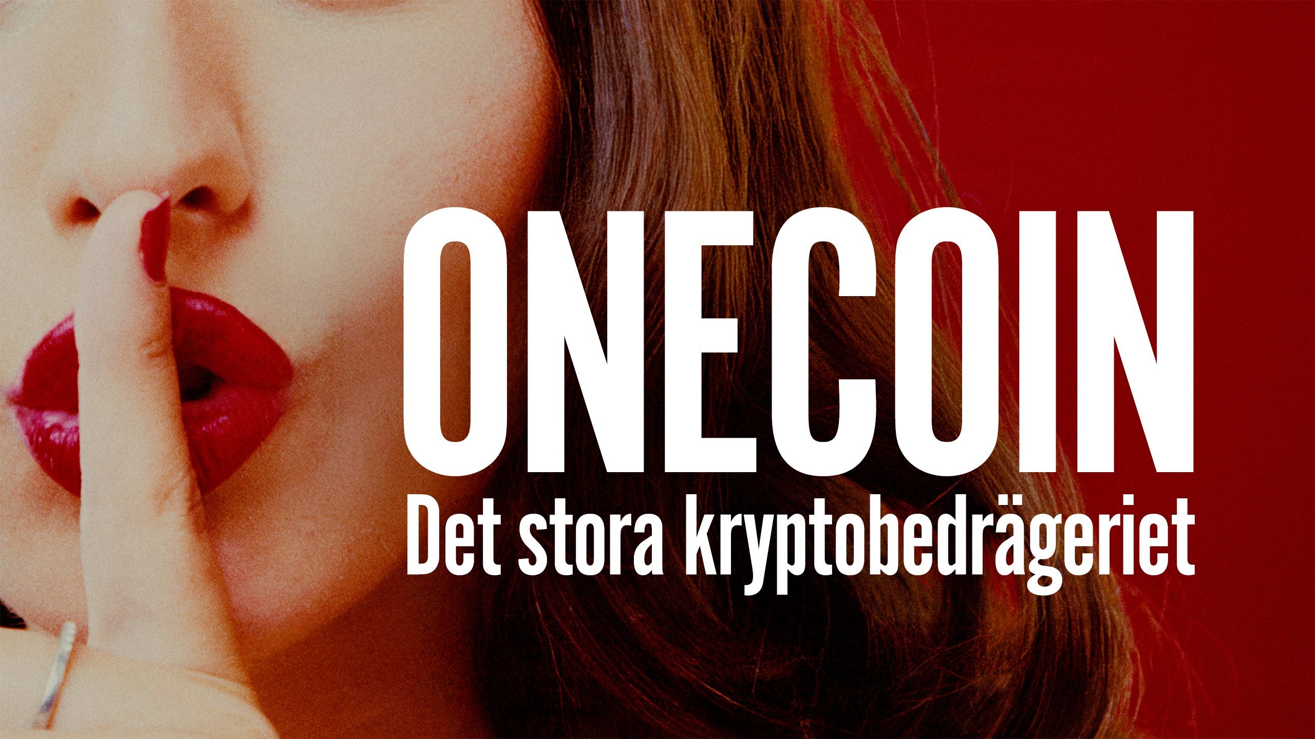 Dokument utifrån: Onecoin - det stora kryptobedrägeriet