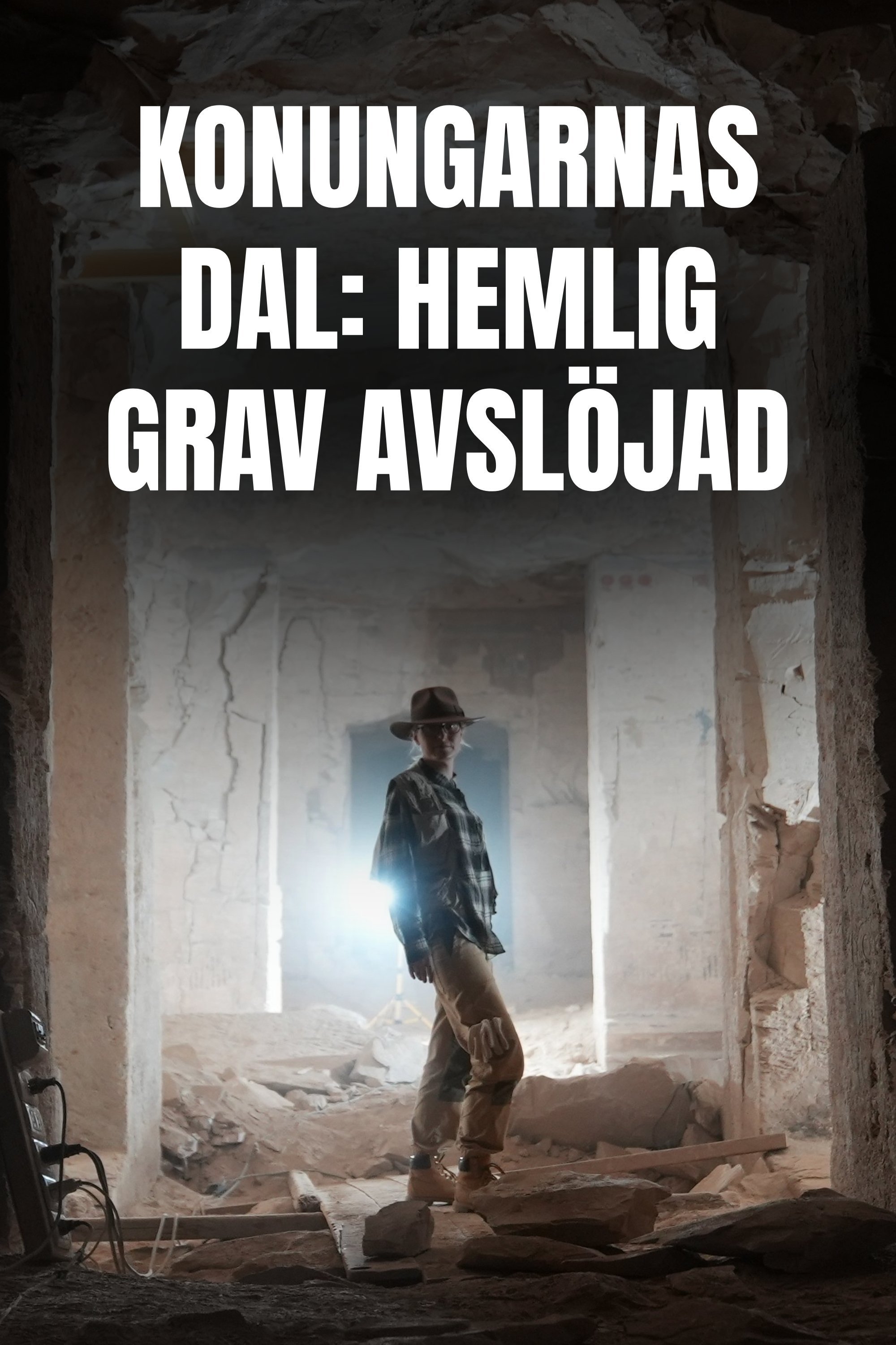 Konungarnas dal: Hemlig grav avslöjad