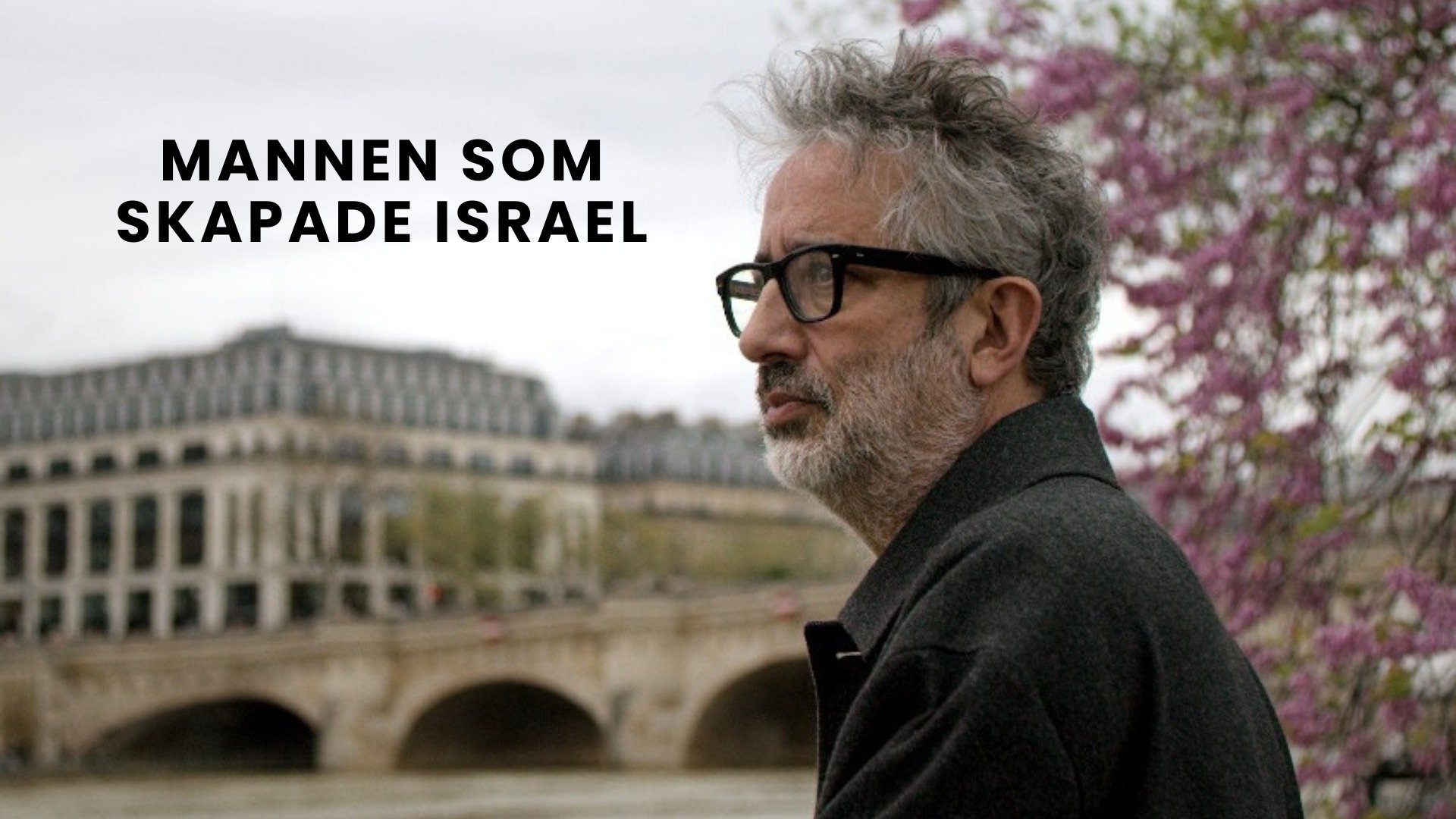 Mannen som skapade Israel