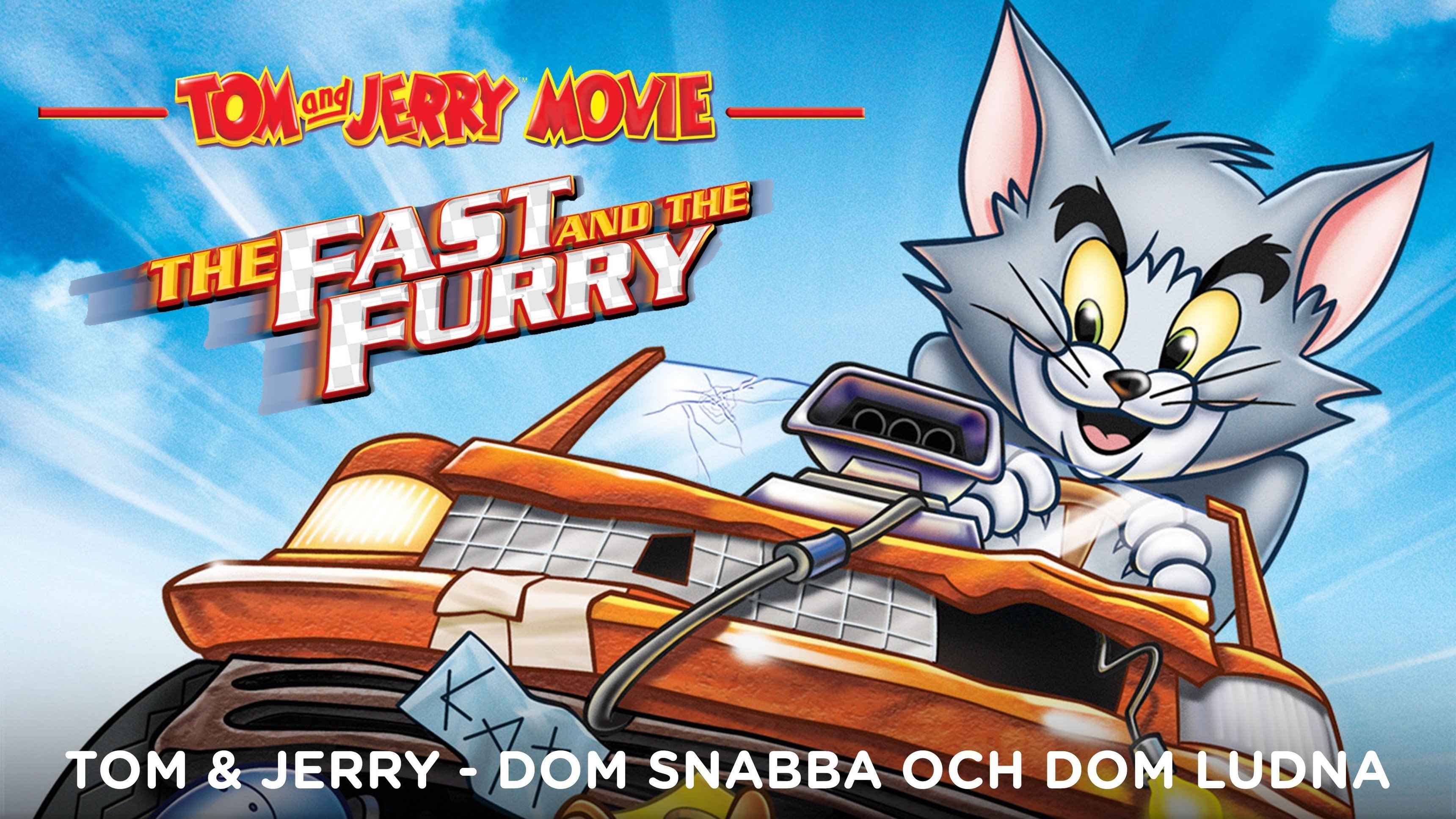 Tom & Jerry: De snabba och de ludna