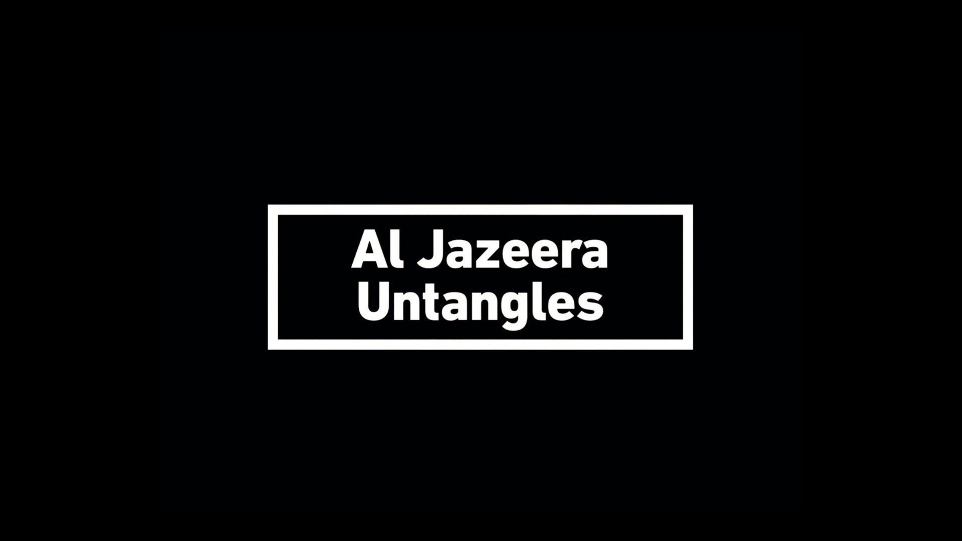 Al Jazeera Untangles
