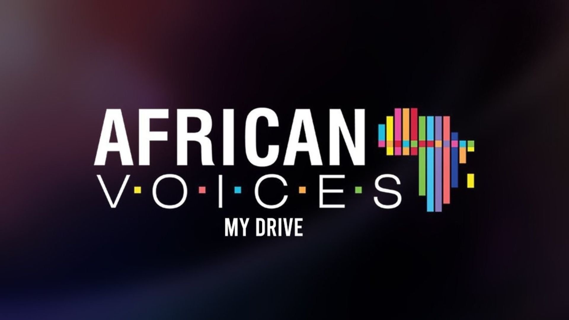 African Voices: My Drive