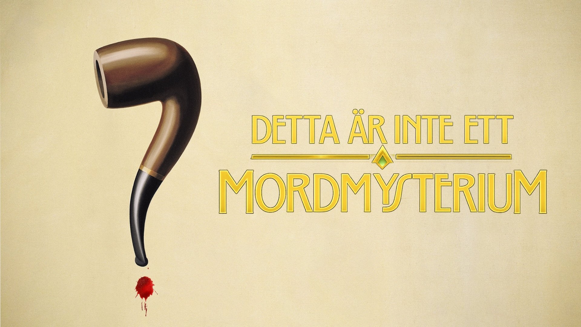Detta är inte ett mordmysterium