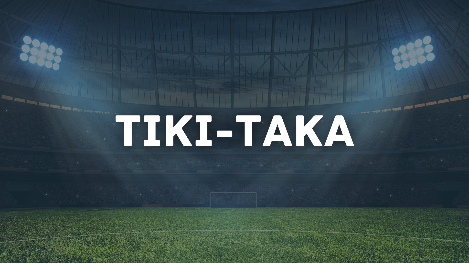 Tiki-Taka