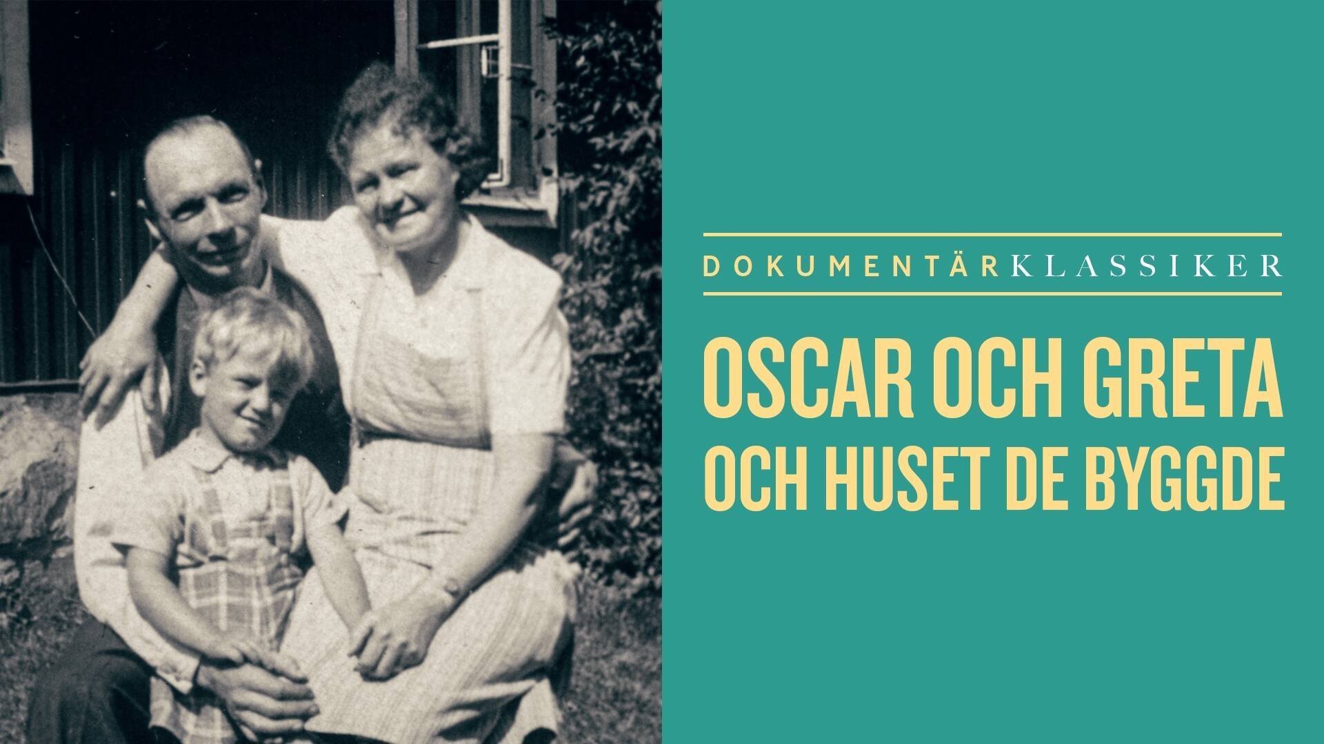 Oscar och Greta och huset de byggde