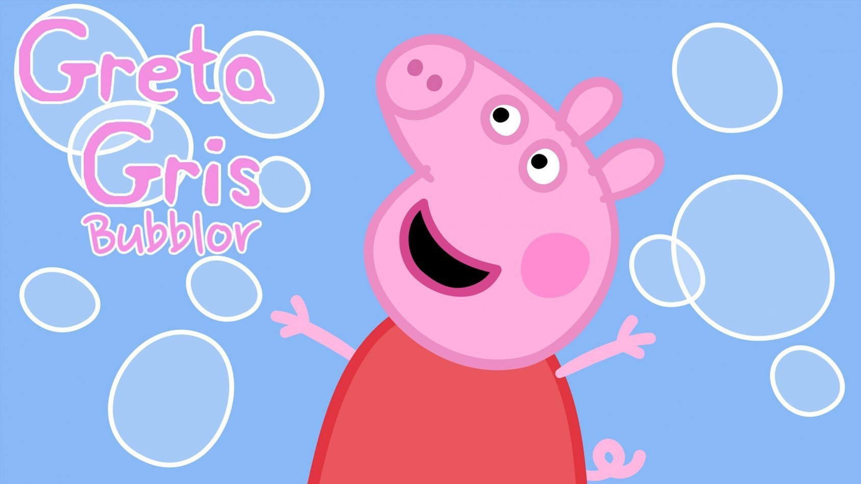 Greta Gris - Bubblor