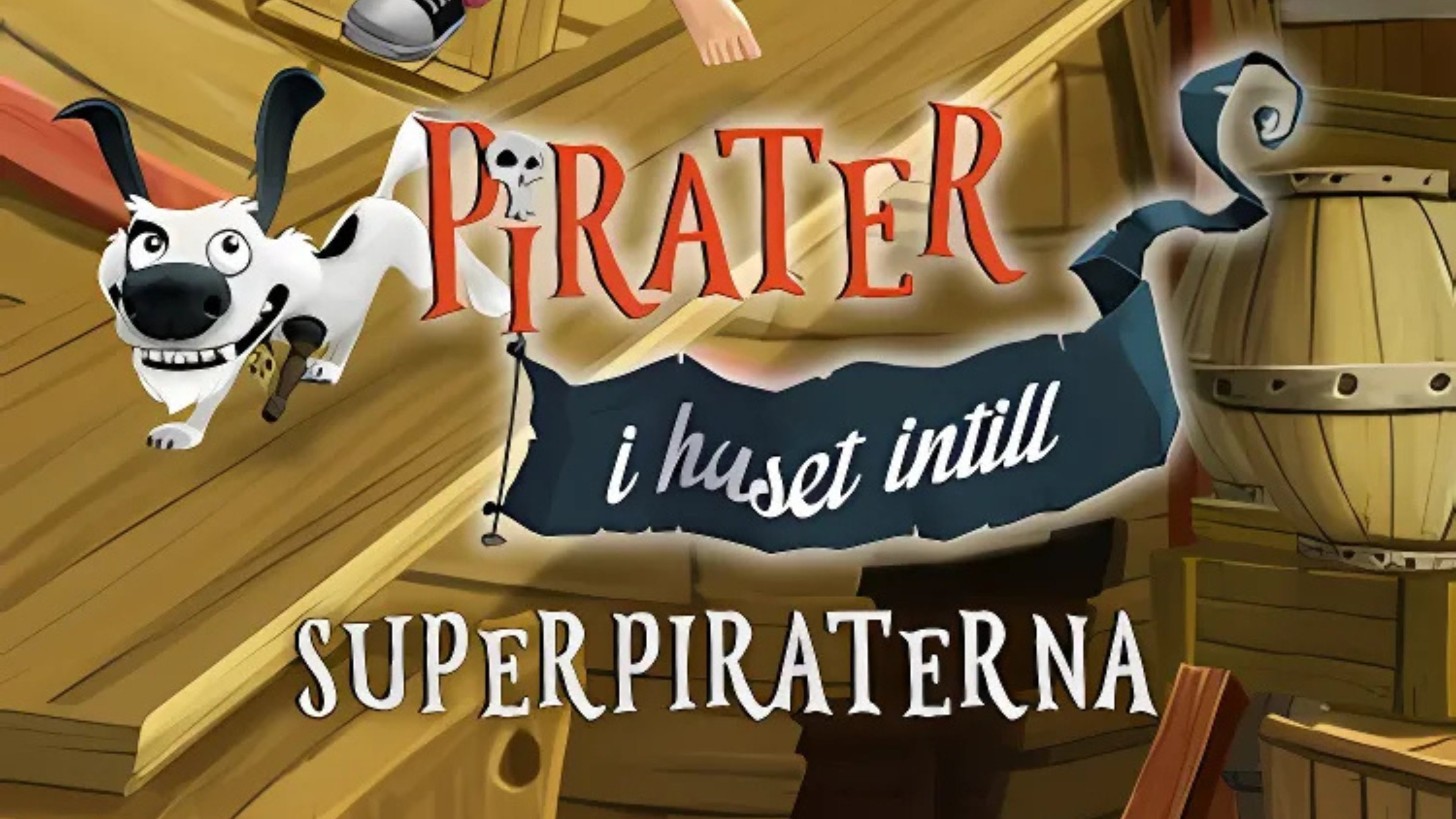 Pirater i huset intill - Superpiraterna