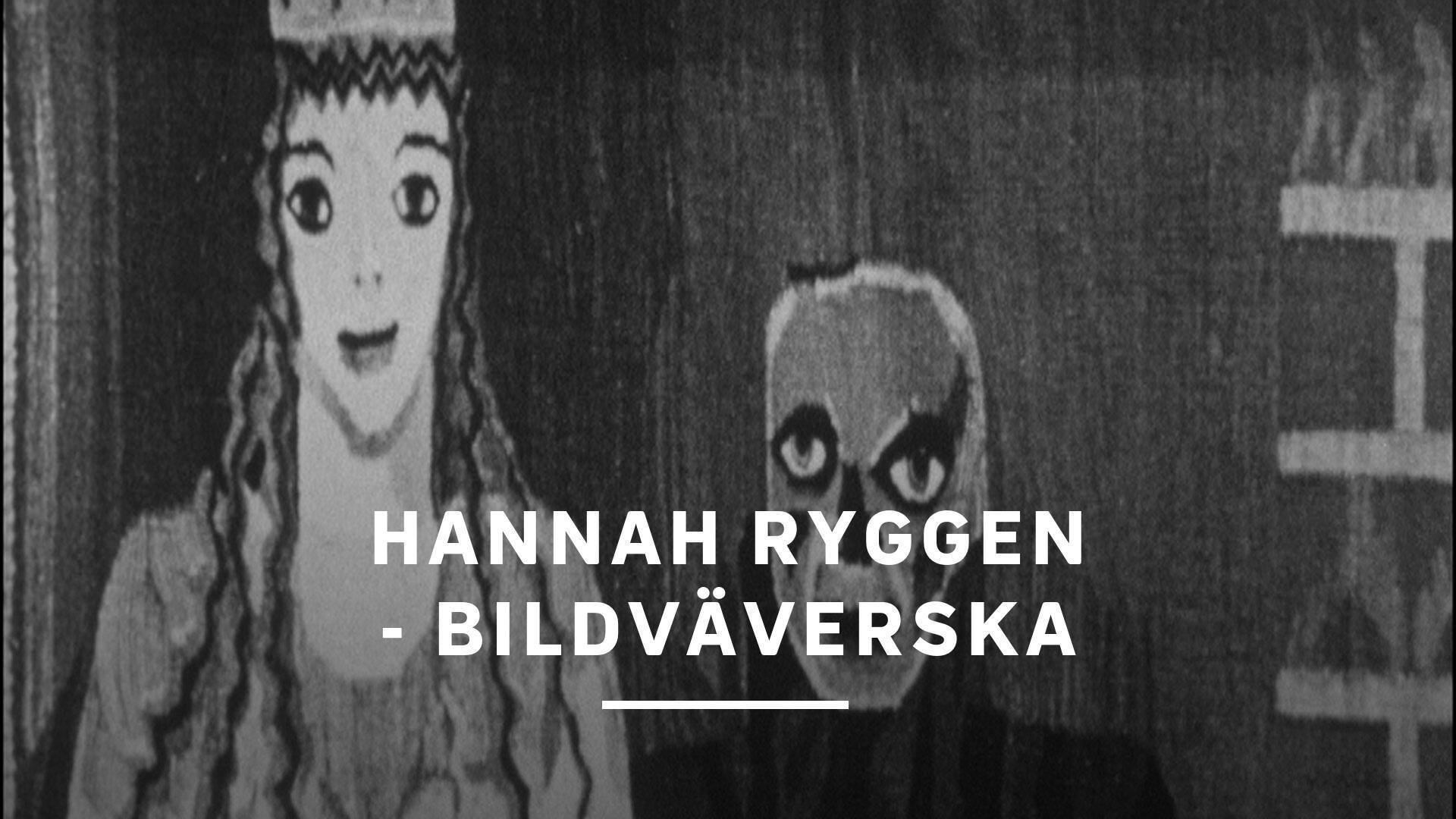 Hannah Ryggen - bildväverska