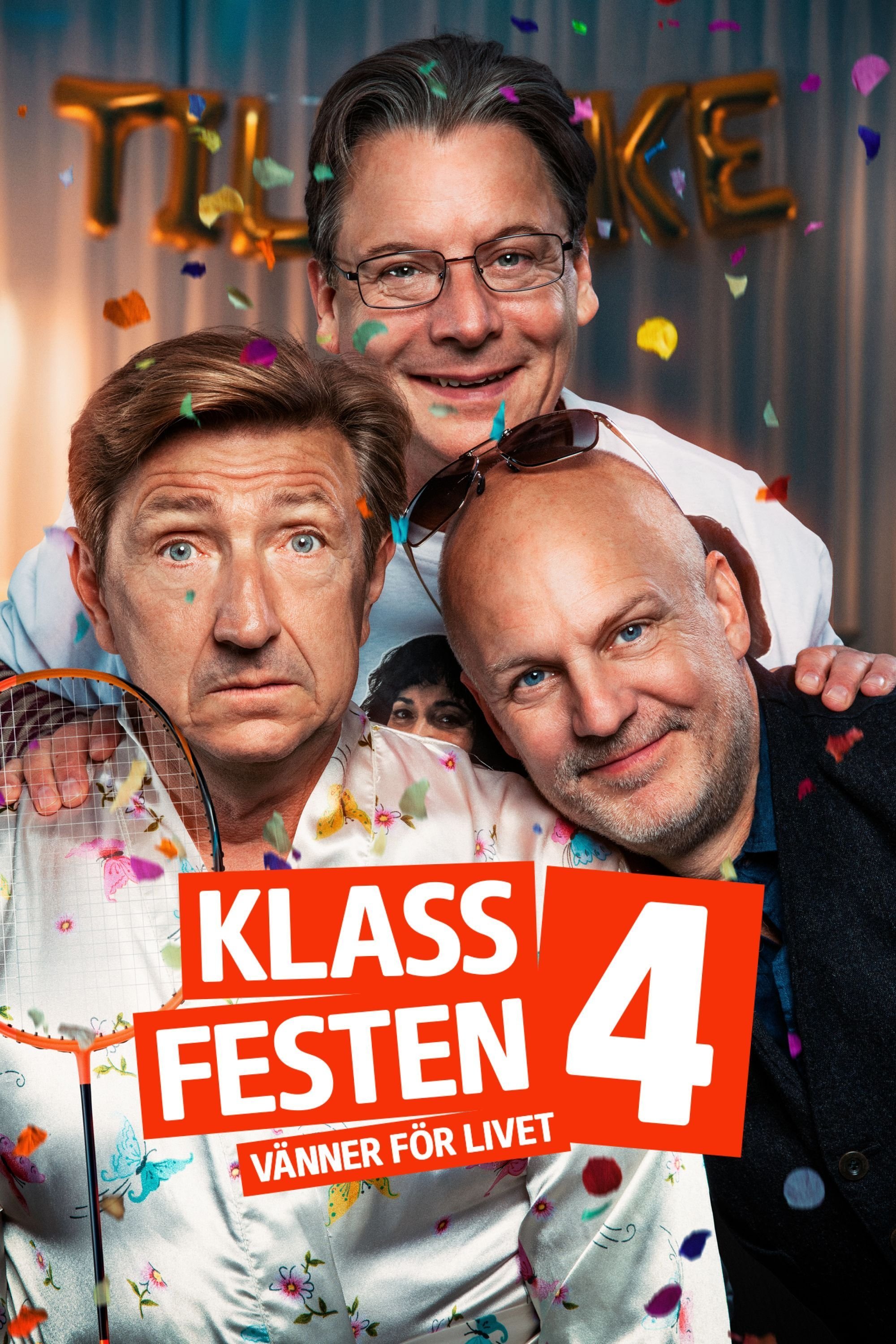 Klassfesten 4 - Vänner för livet