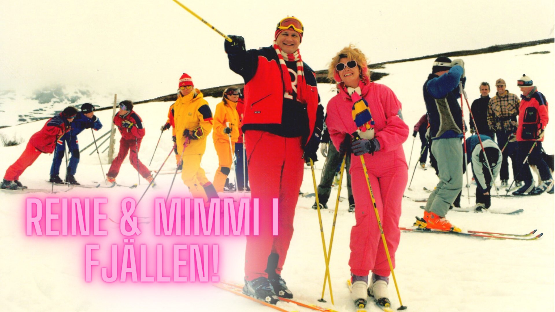 Reine och Mimmi i fjällen