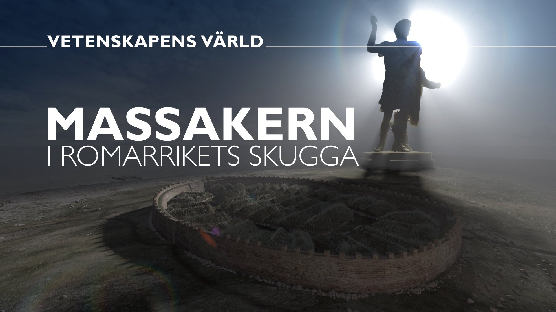 Vetenskapens värld: Massakern i romarrikets skugga