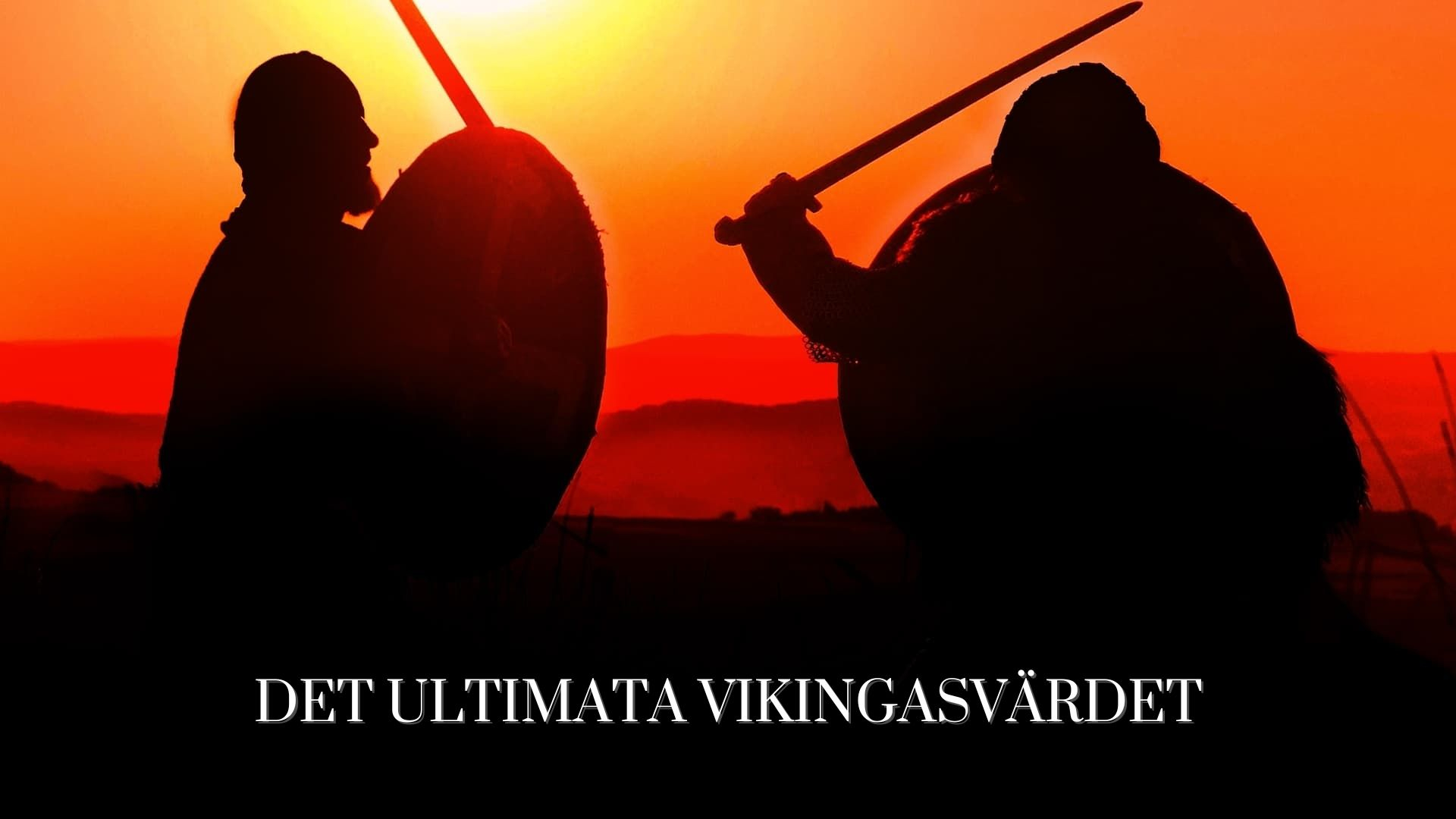 Det ultimata vikingasvärdet