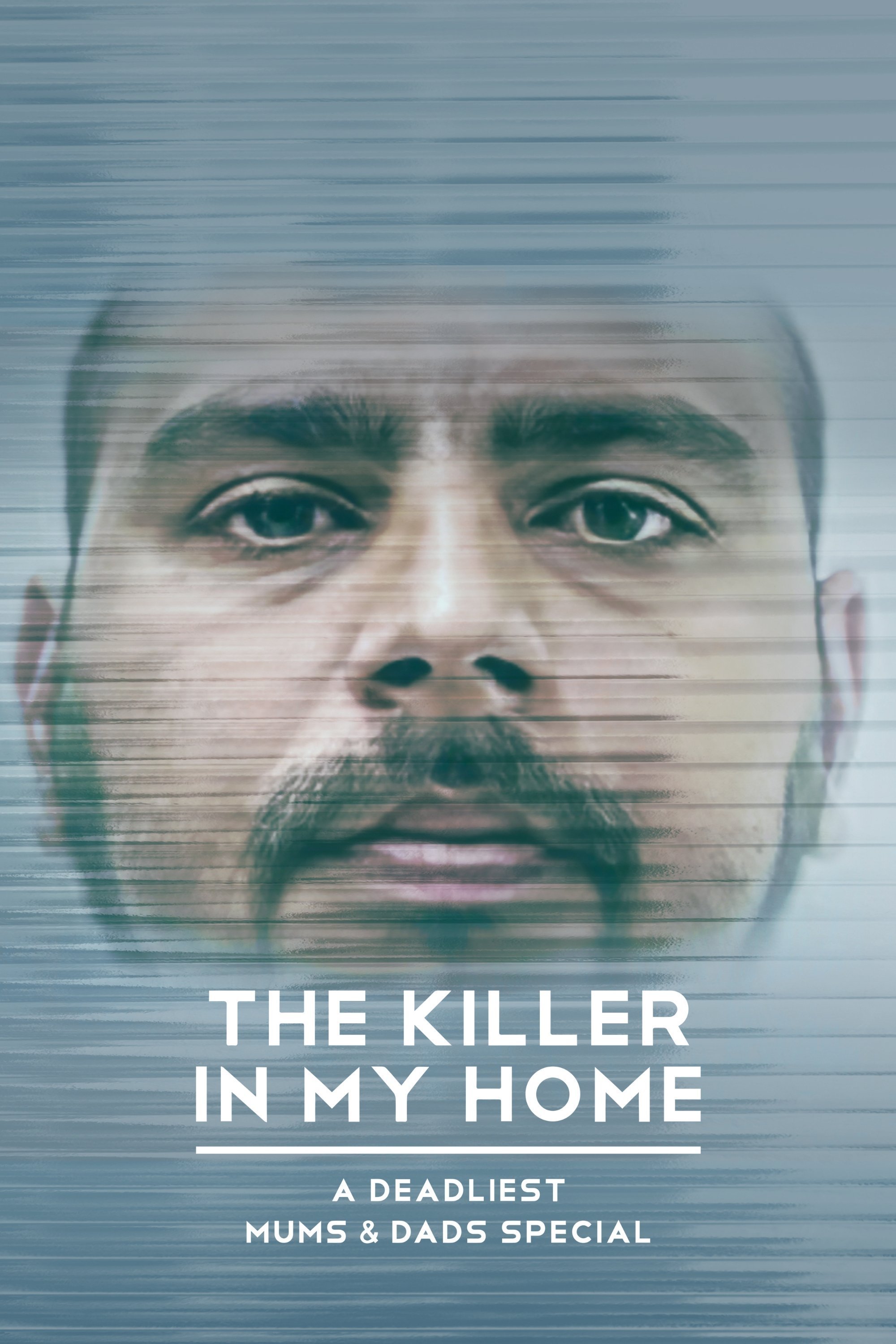 The Killer In My Home: A Deadliest Mums & Dads Special