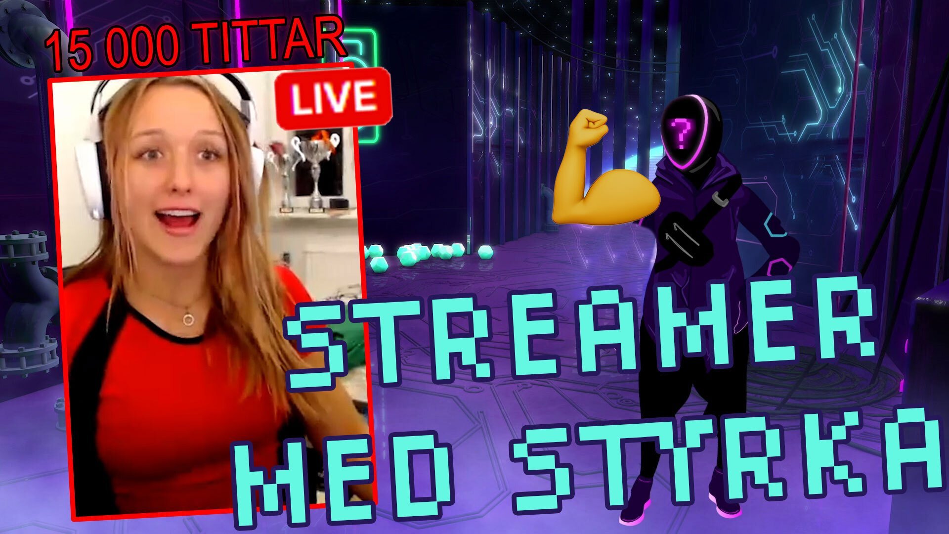 20. Leva som gamer - EllenVy