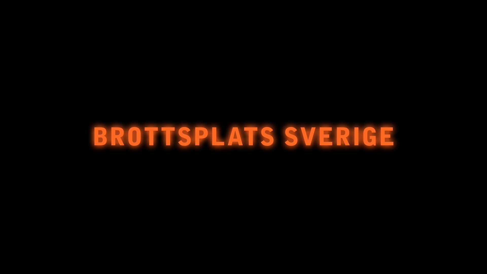 7. Brottsplats Sverige