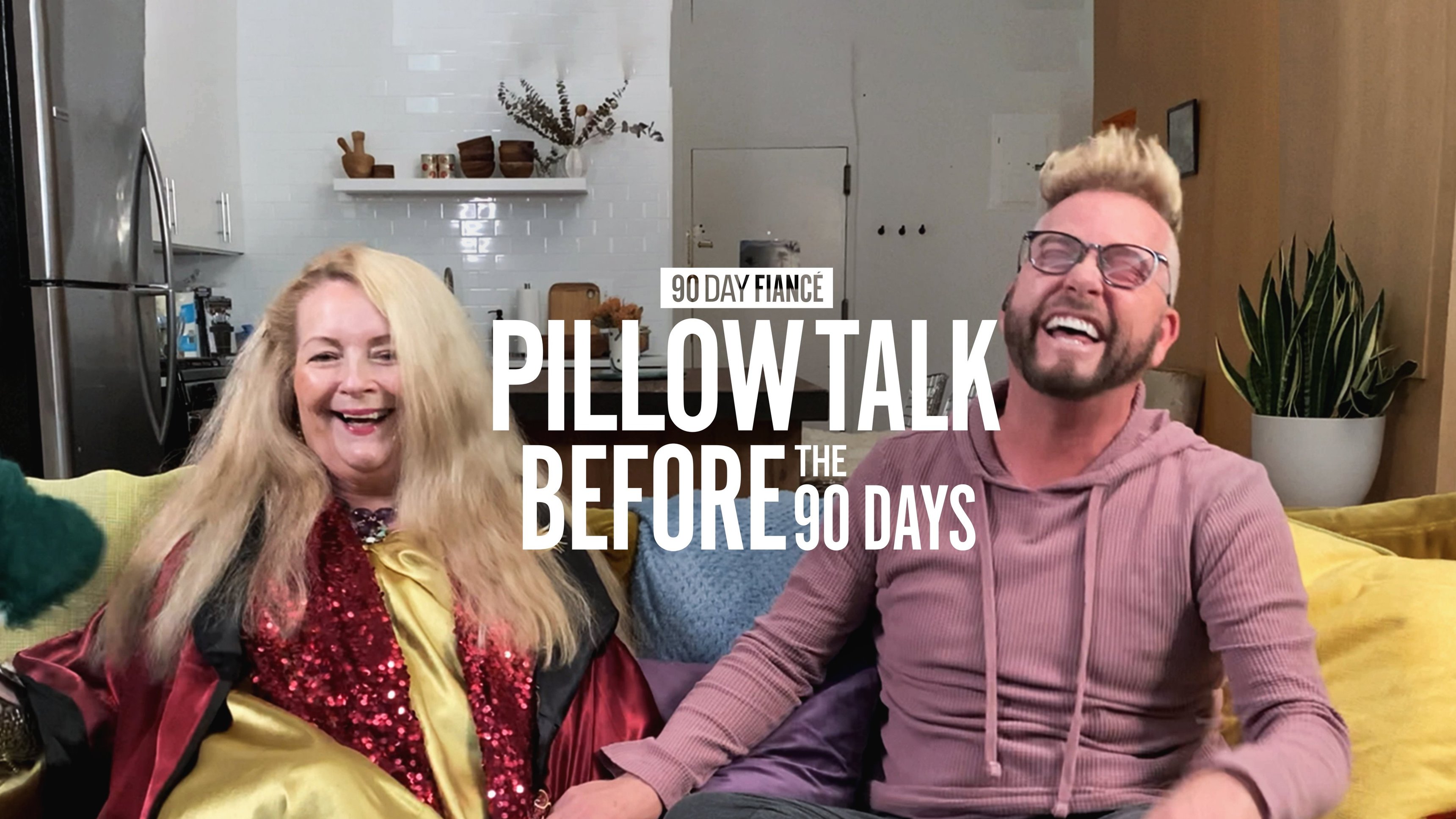 90 Day Fiance: Before the 90 Days - Pillow Talk